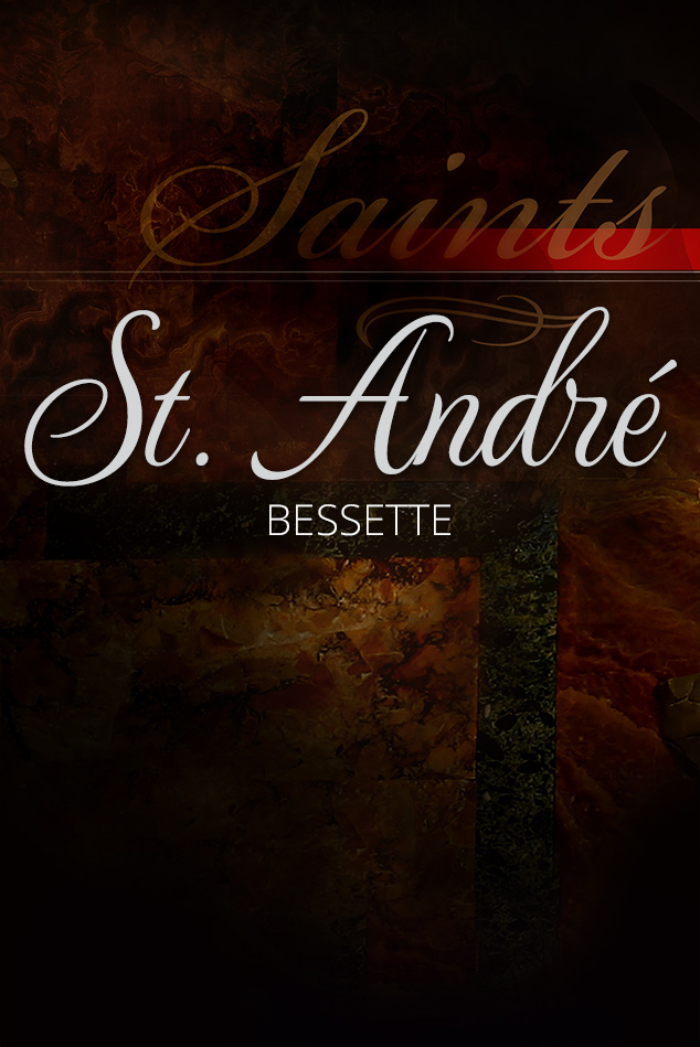 St. André Bessette