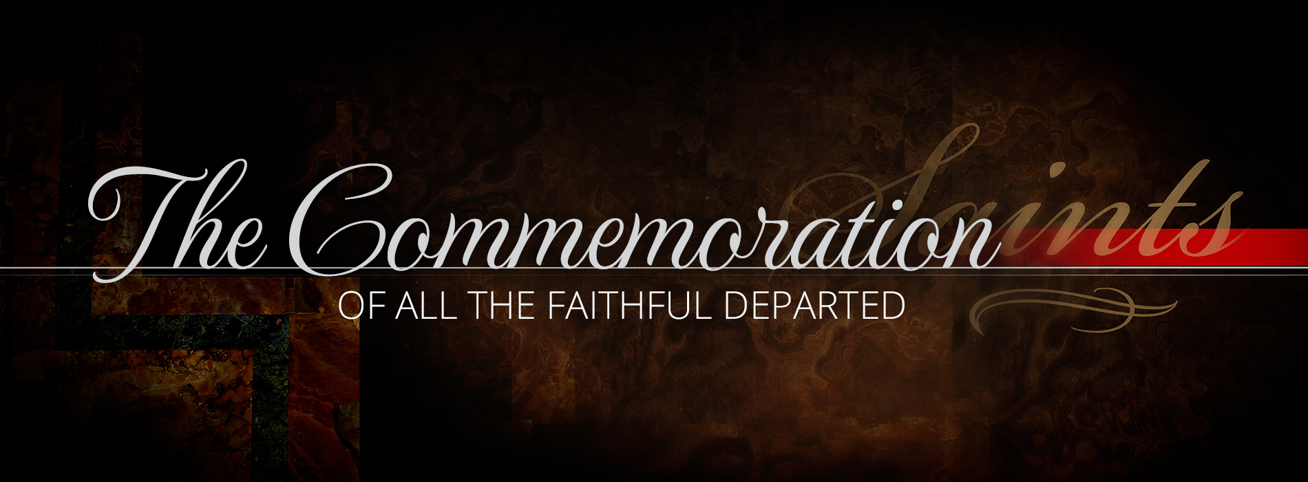 The Commemoration of All the Faithful Departed