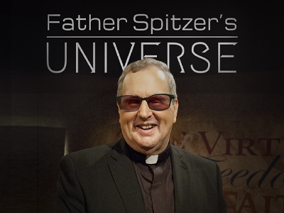 FATHER SPITZER’S UNIVERSE