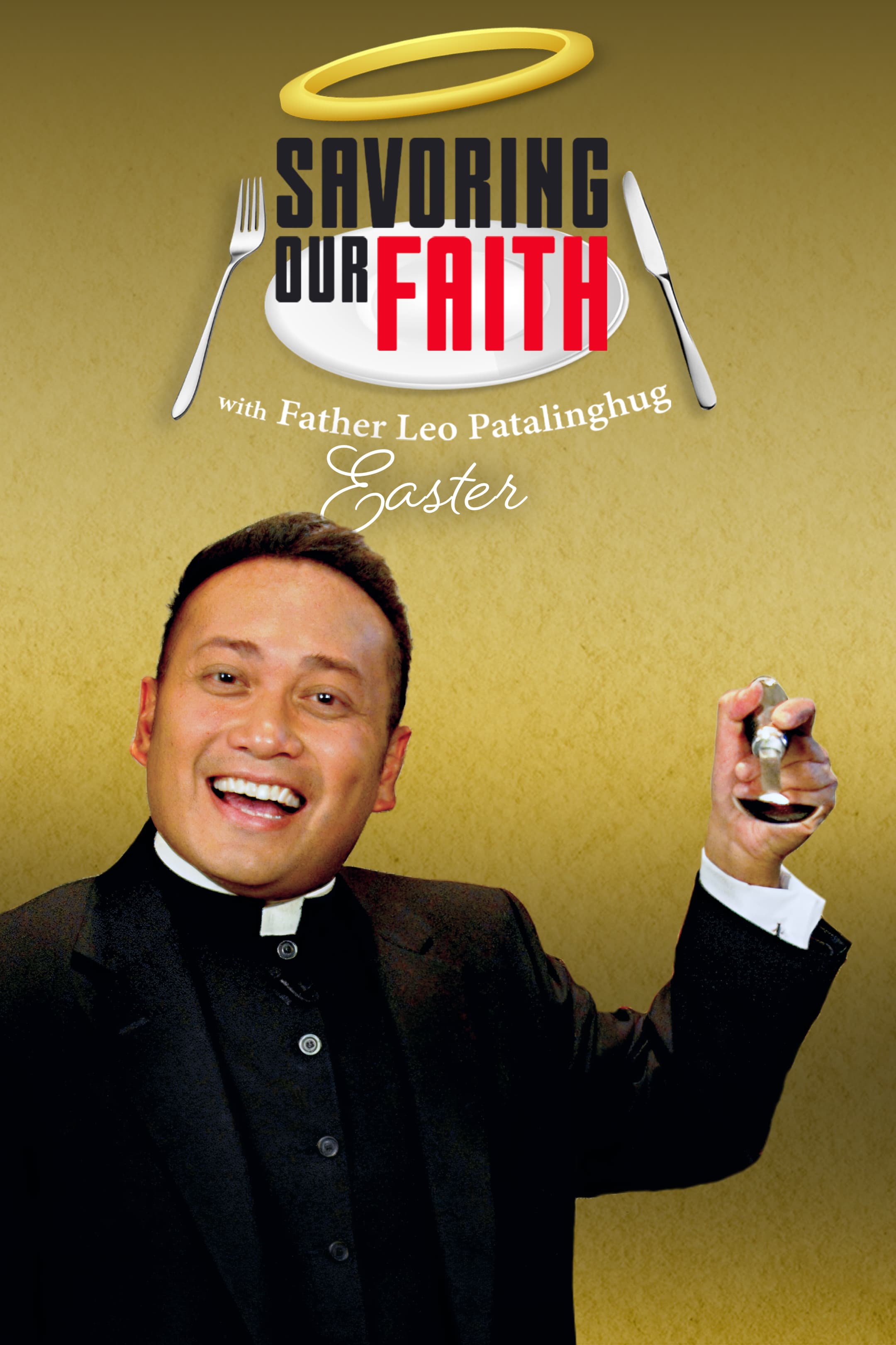 Savoring Our Faith - Easter