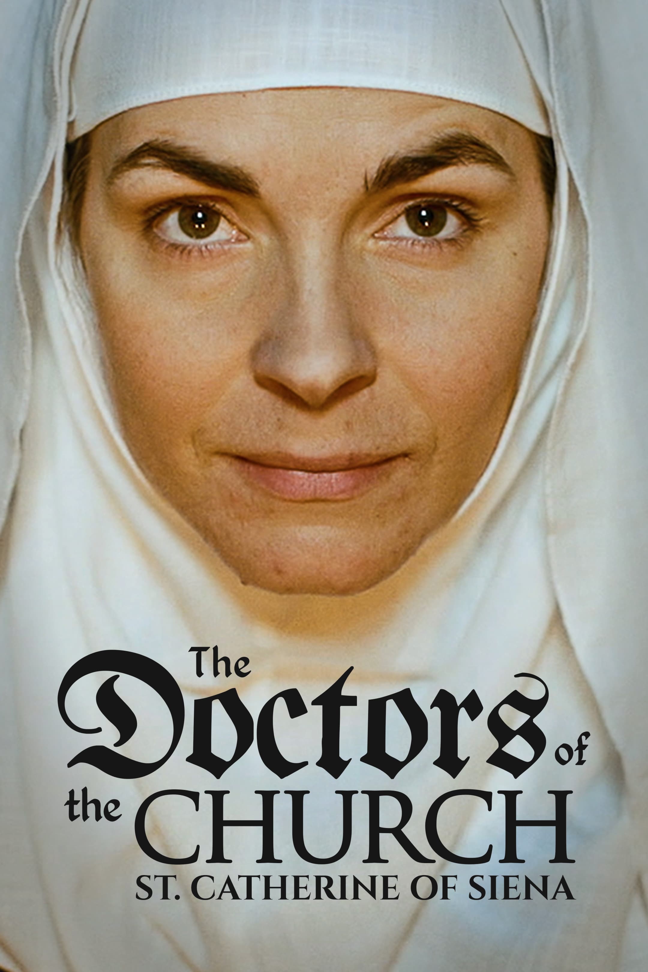 The Doctors of the Church: St. Catherine of Siena