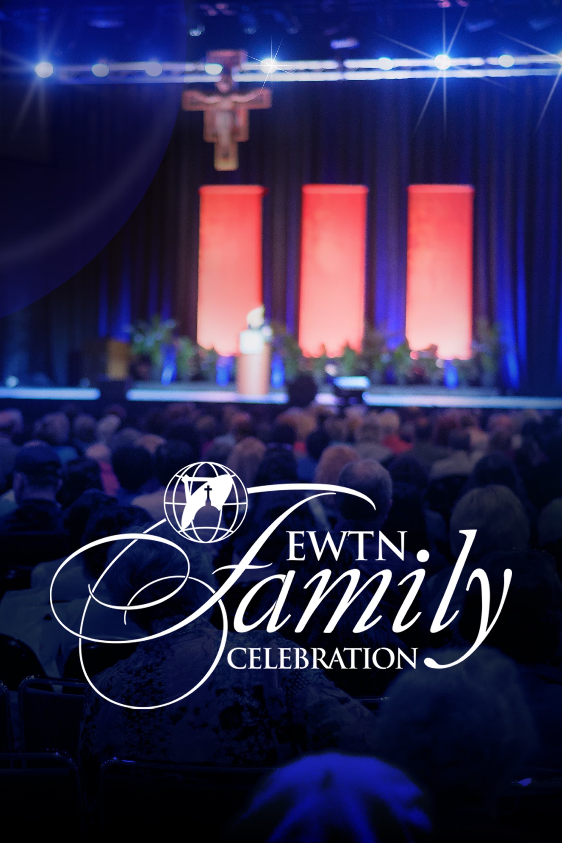 EWTN Family Celebration