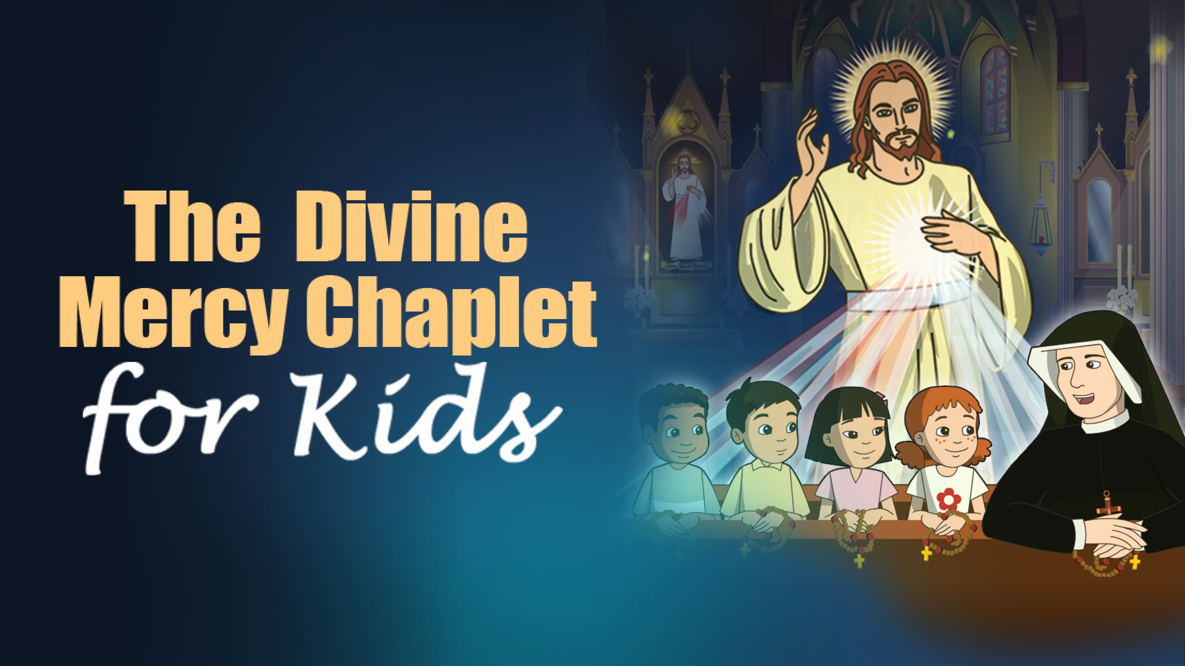The Divine Mercy Chaplet for Kids