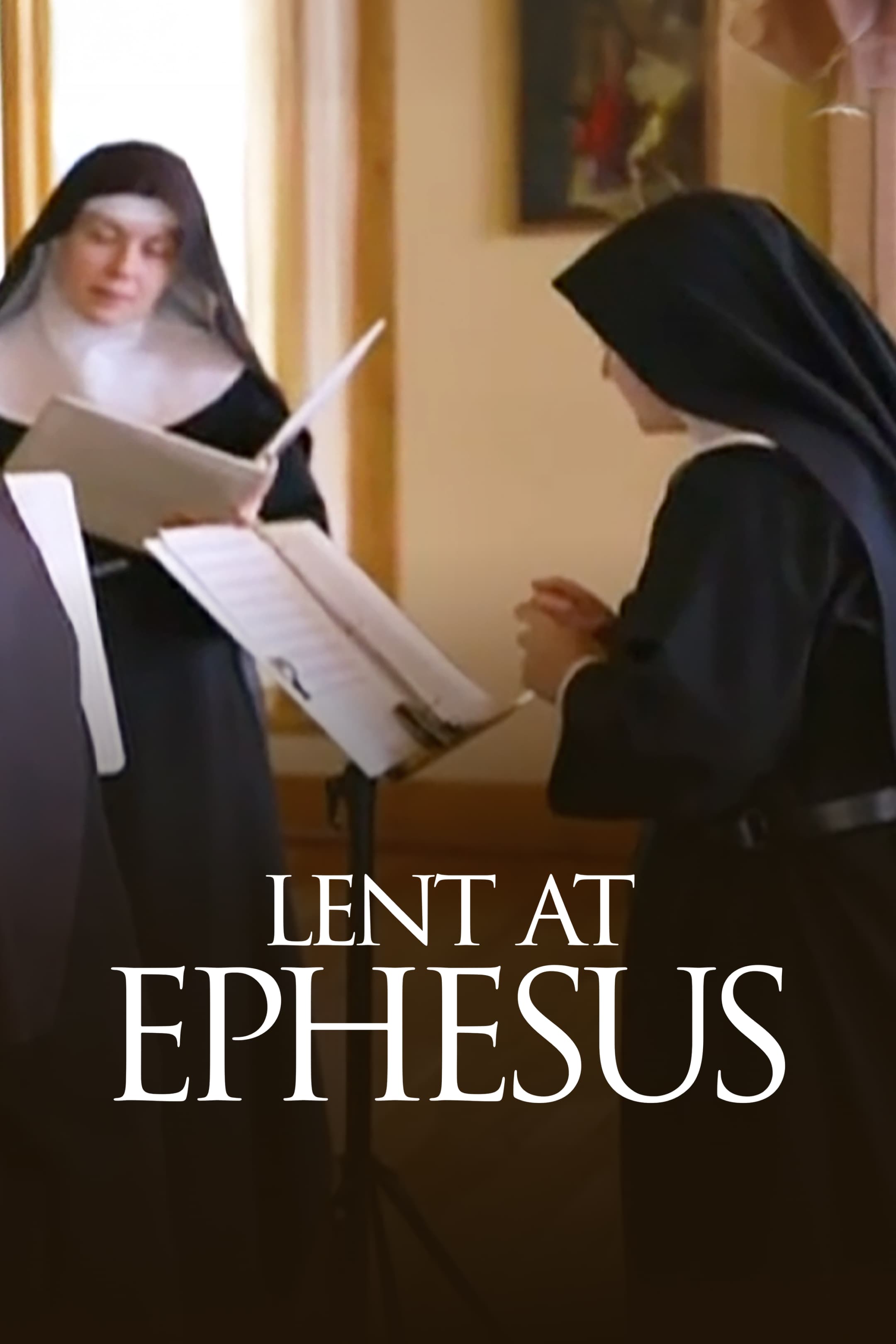 Lent at Ephesus