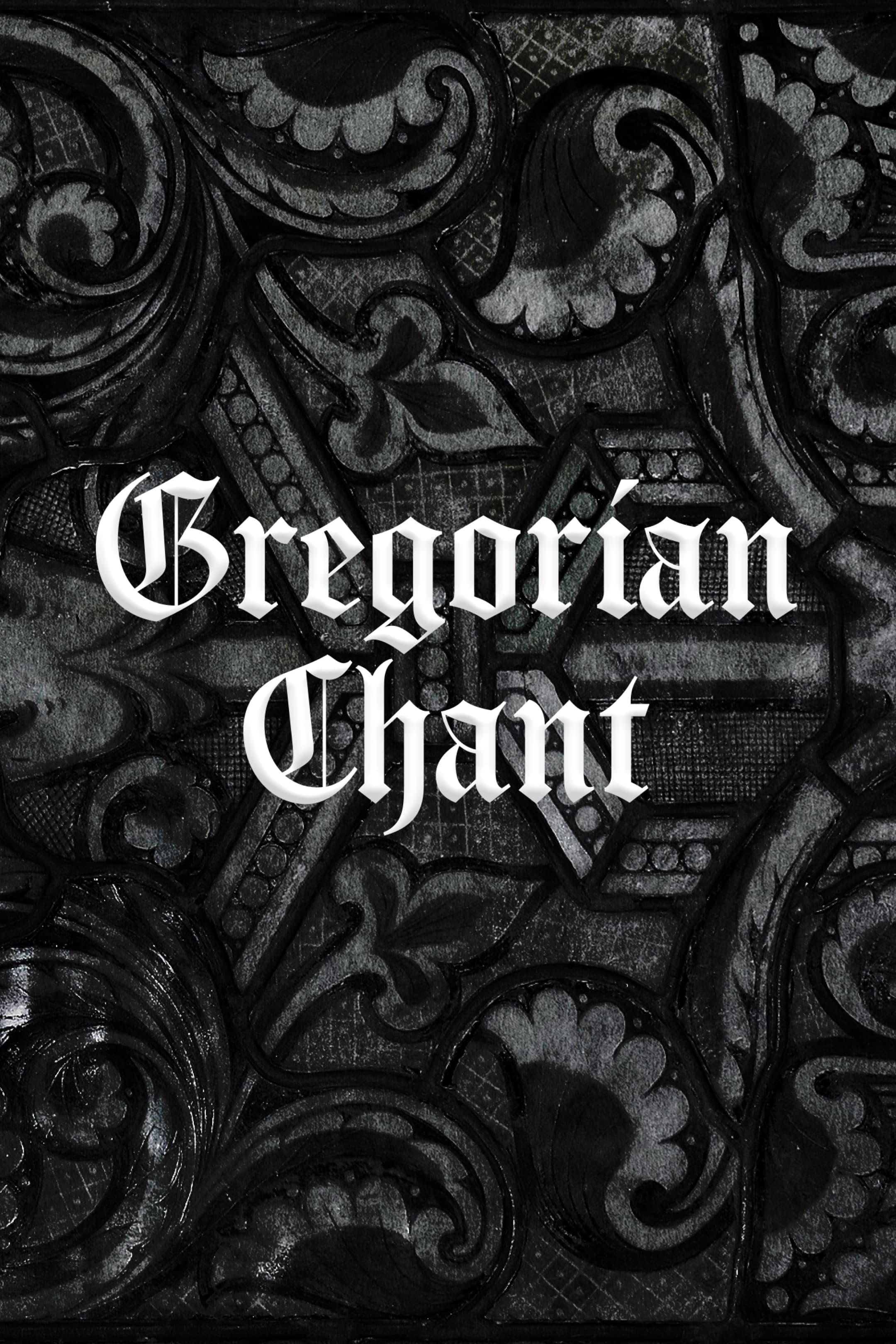 Gregorian Chant - the Music of the Angels