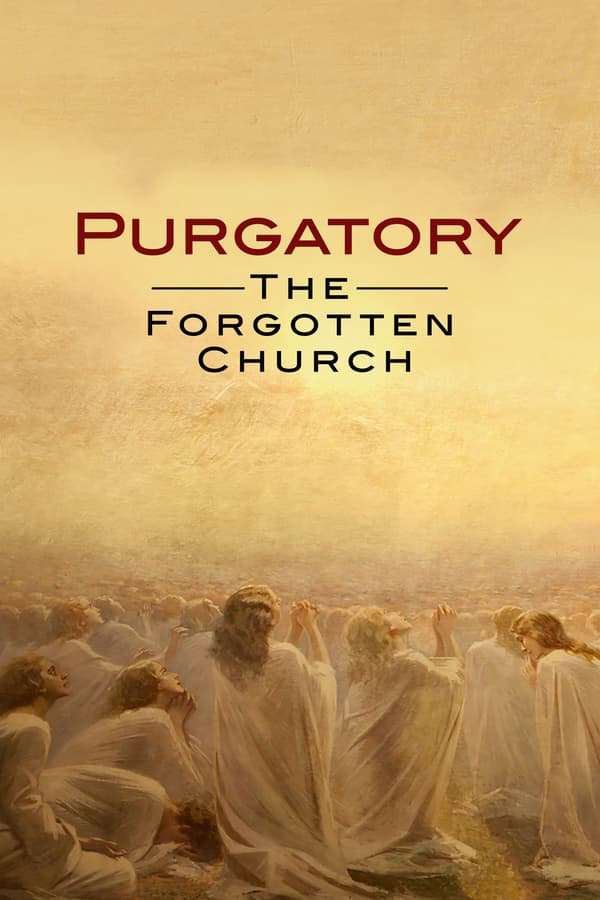 Purgatory- the Forgotten Church
