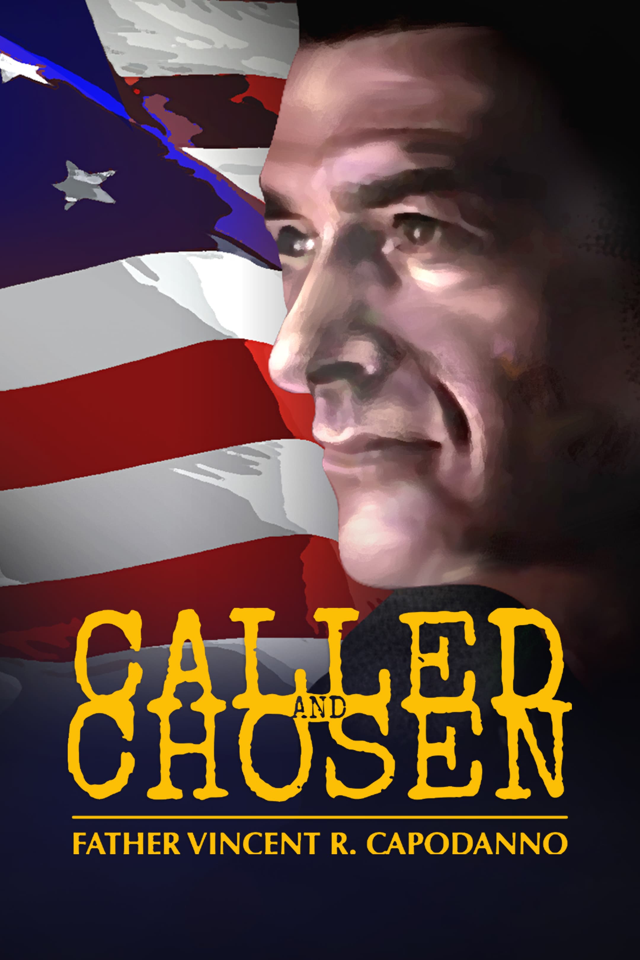 Called and Chosen - Father Vincent R. Capodanno