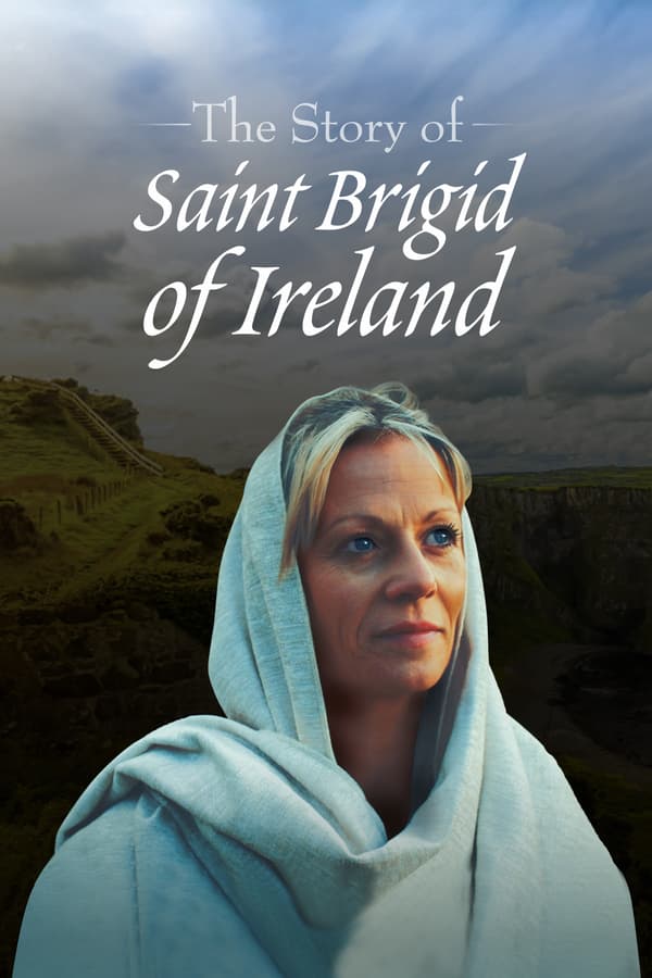 The Story of Saint Brigid of Ireland