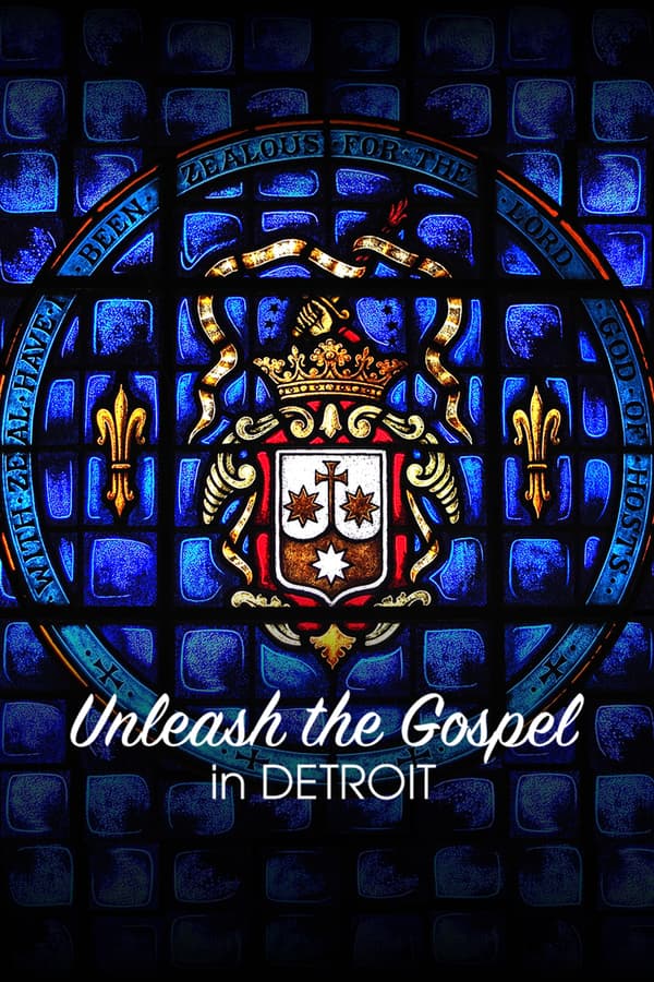 Unleash the Gospel- in Detroit