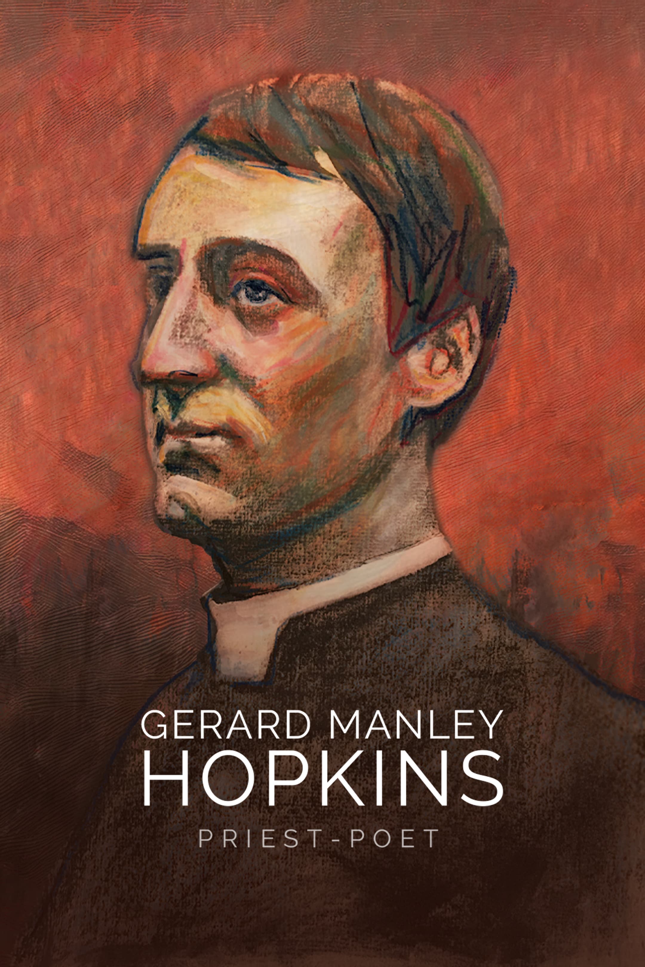 Gerard Manley Hopkins, Priest- Poet