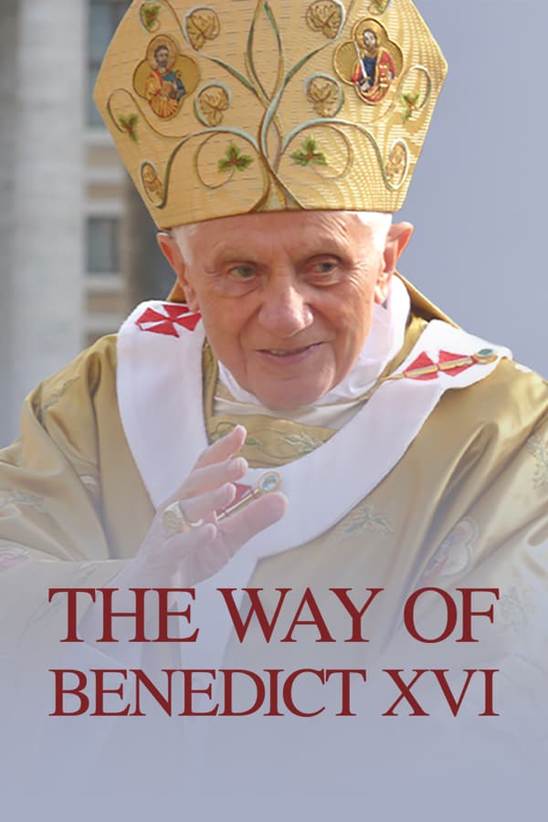 The Way of Benedict XVI