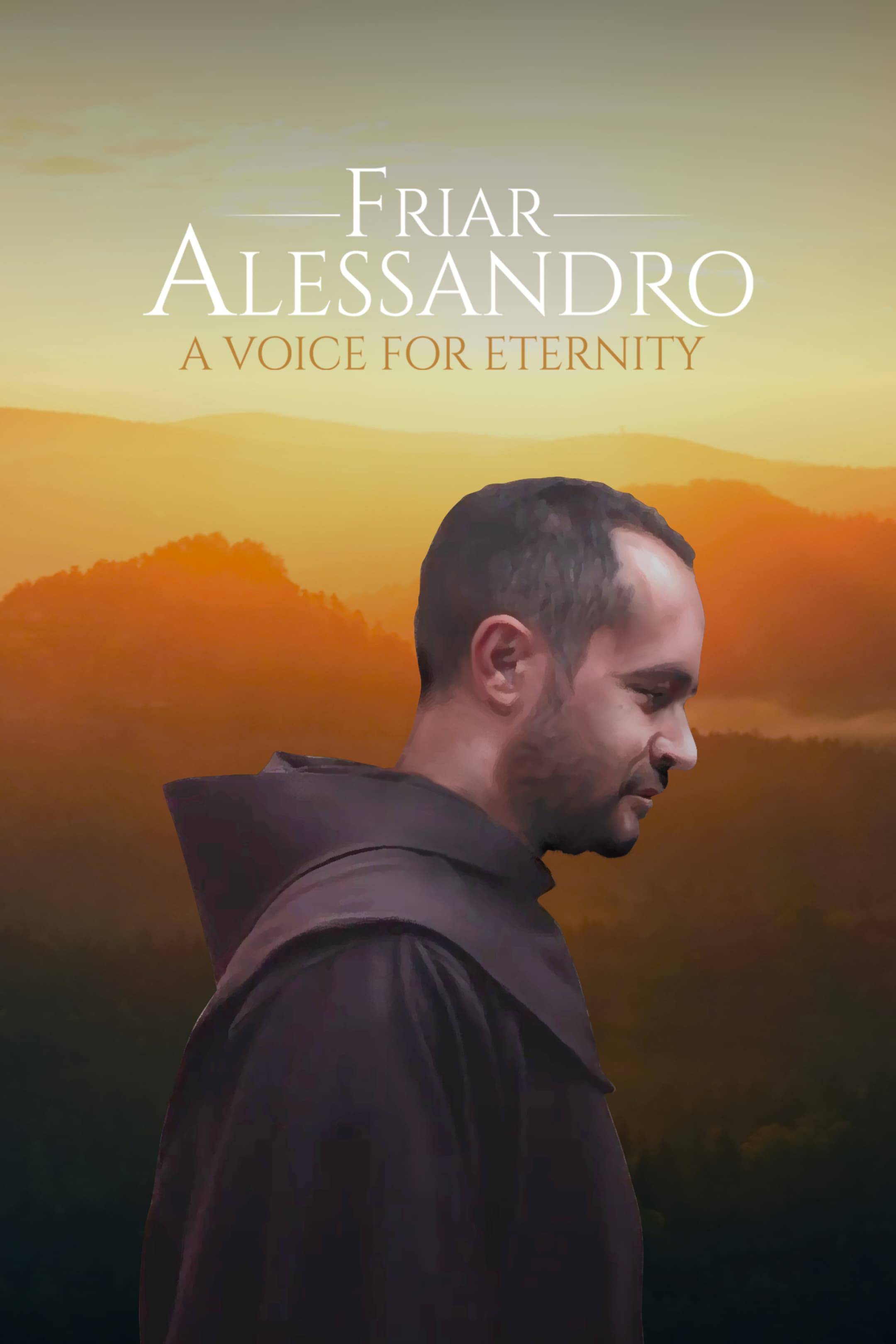 Friar Alessandro- a Voice for Eternity