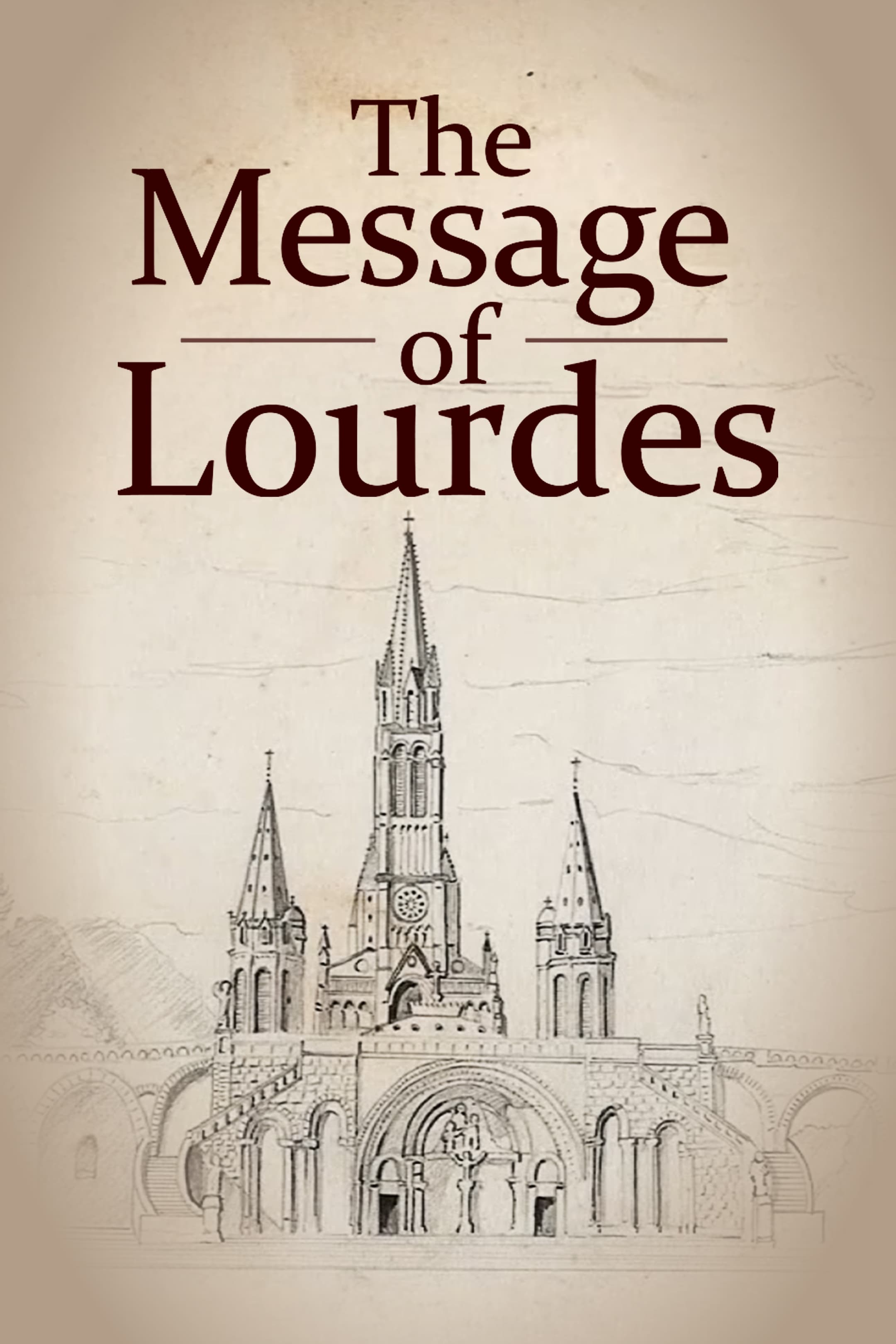 The Message of Lourdes