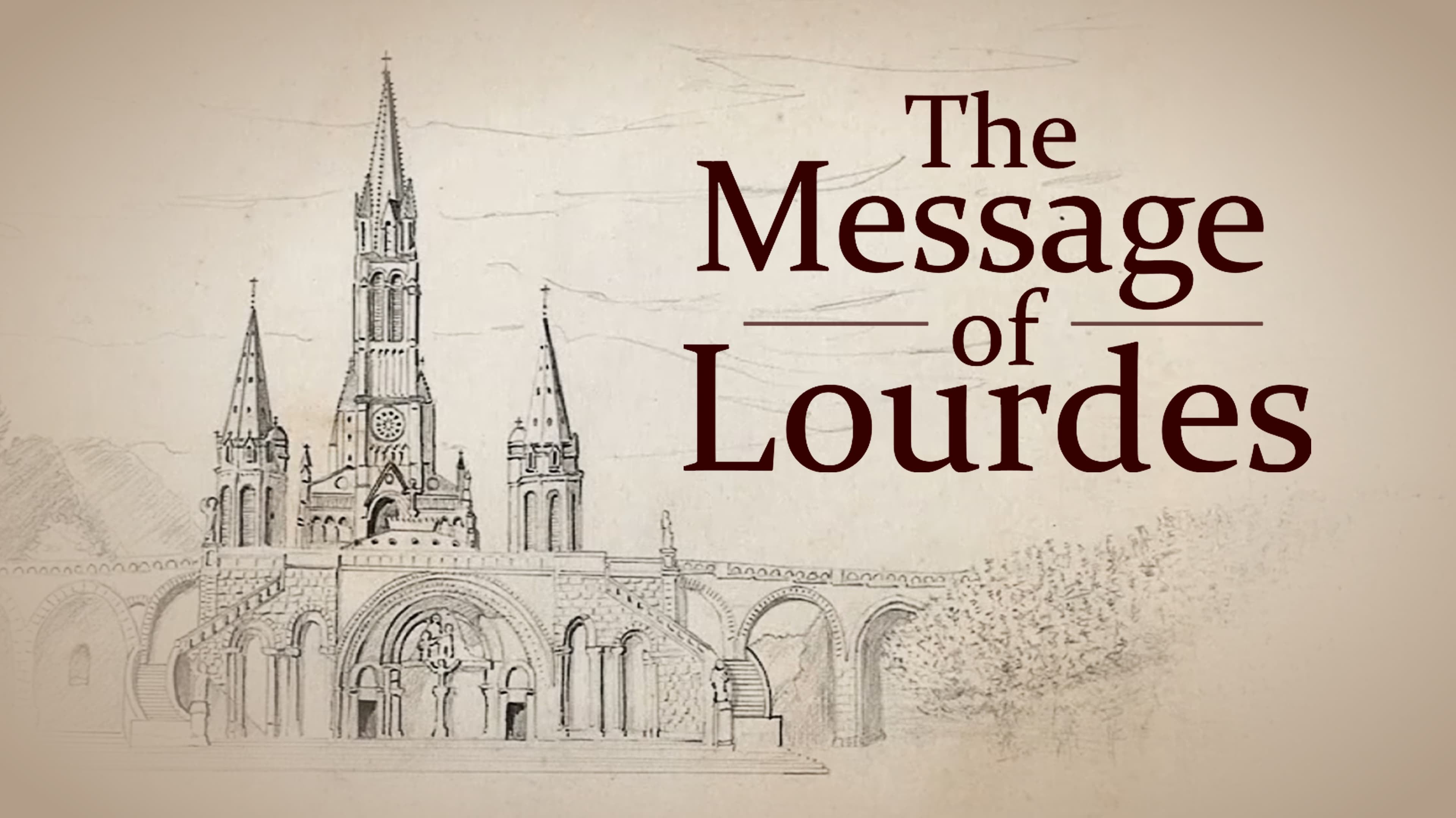 The Message of Lourdes