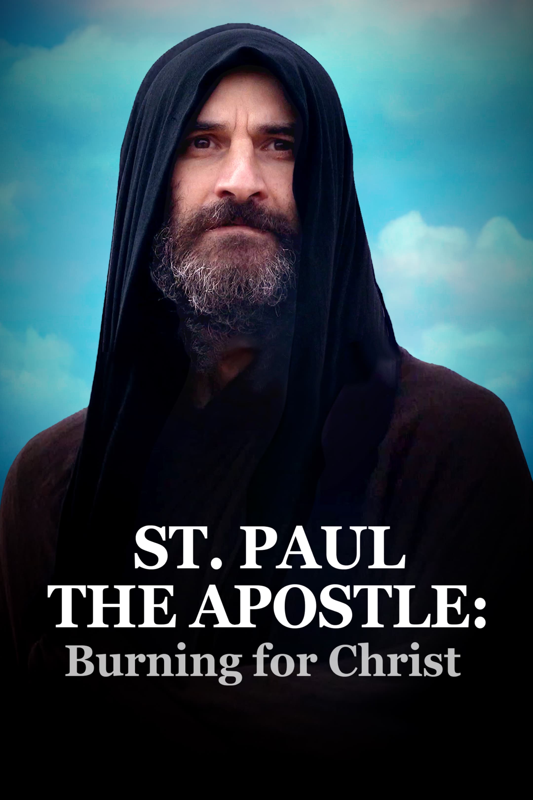 St. Paul the Apostle- Burning for Christ