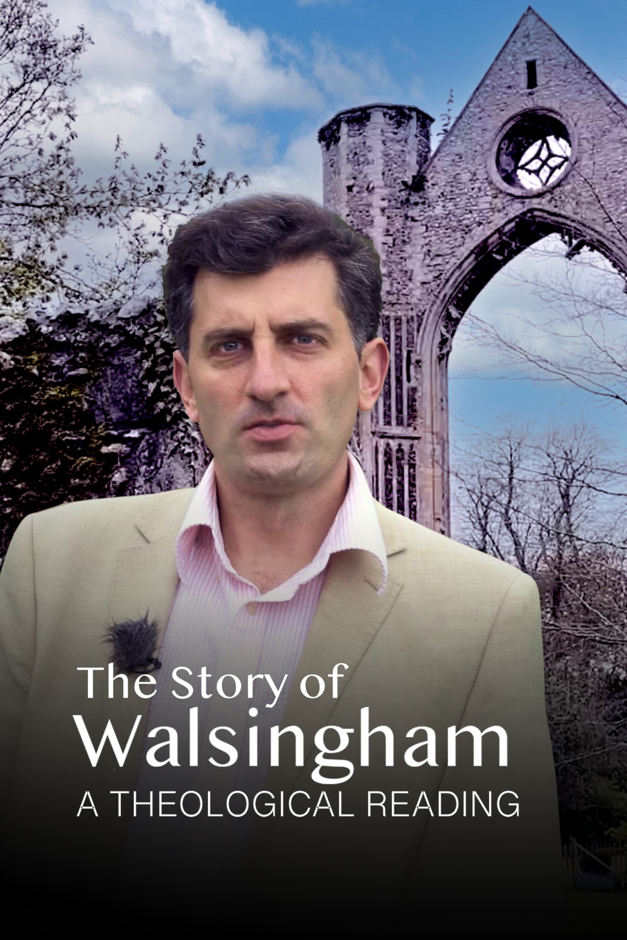 Story of Walsingham - a Theological Reading
