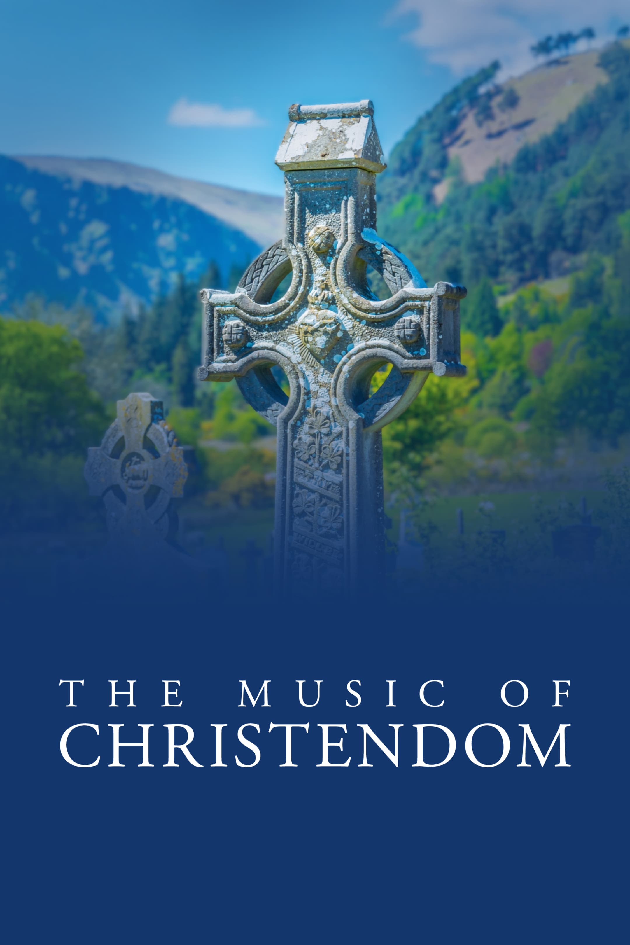 The Music of Christendom