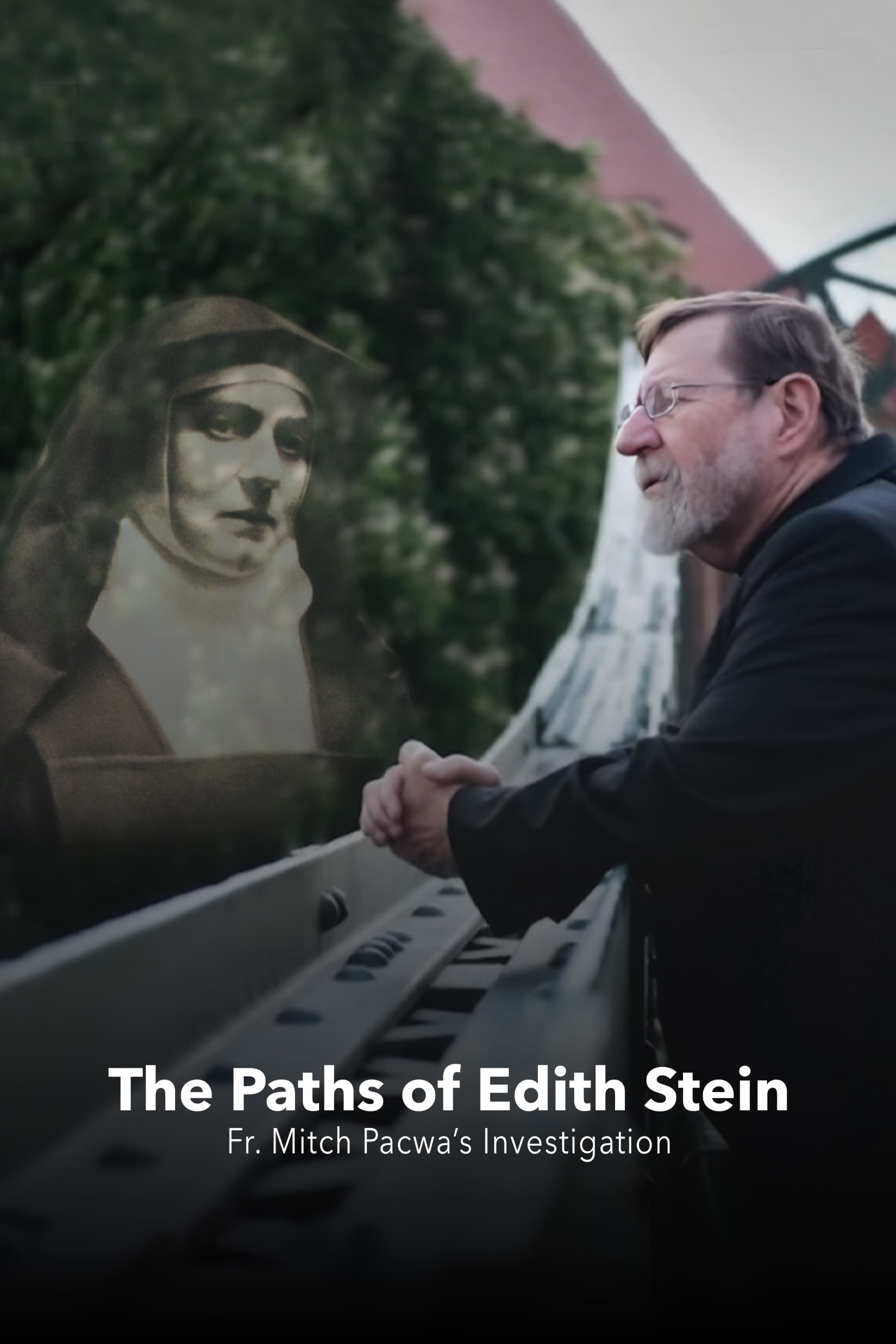 Paths of Edith Stein: Fr. Mitch Pacwa’s Investigation