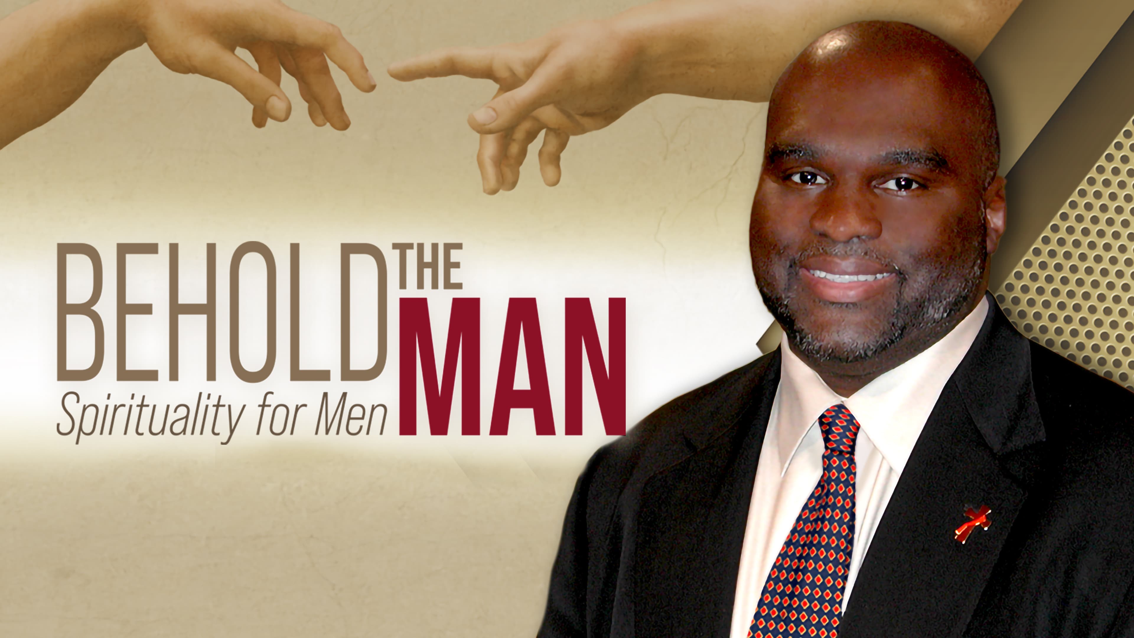 Behold the Man: Spirituality for Men