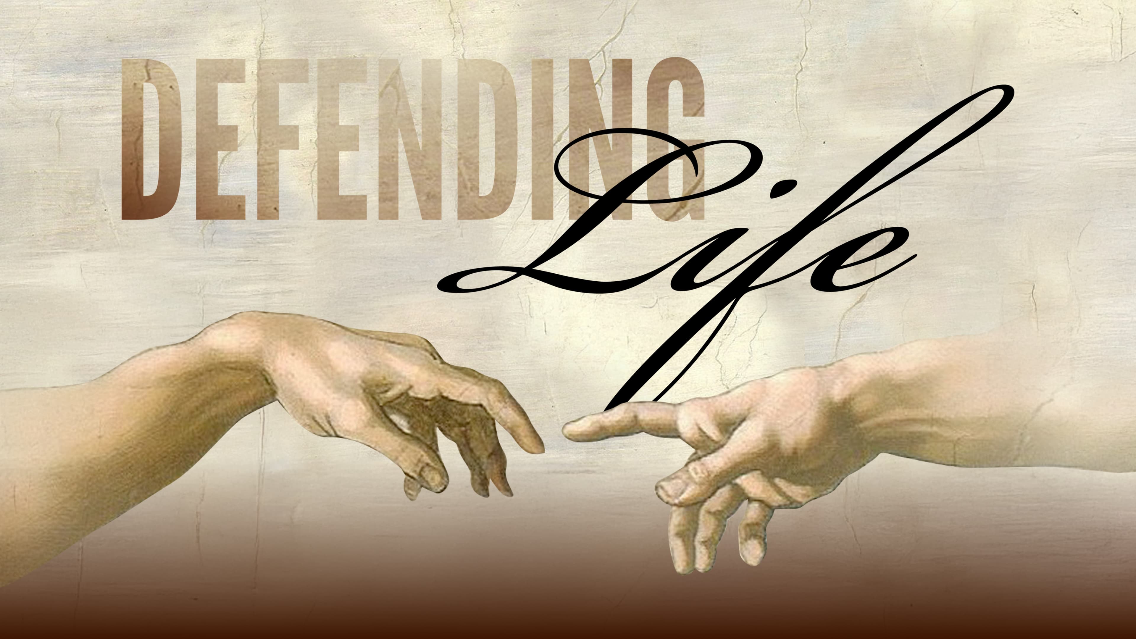 Defending Life