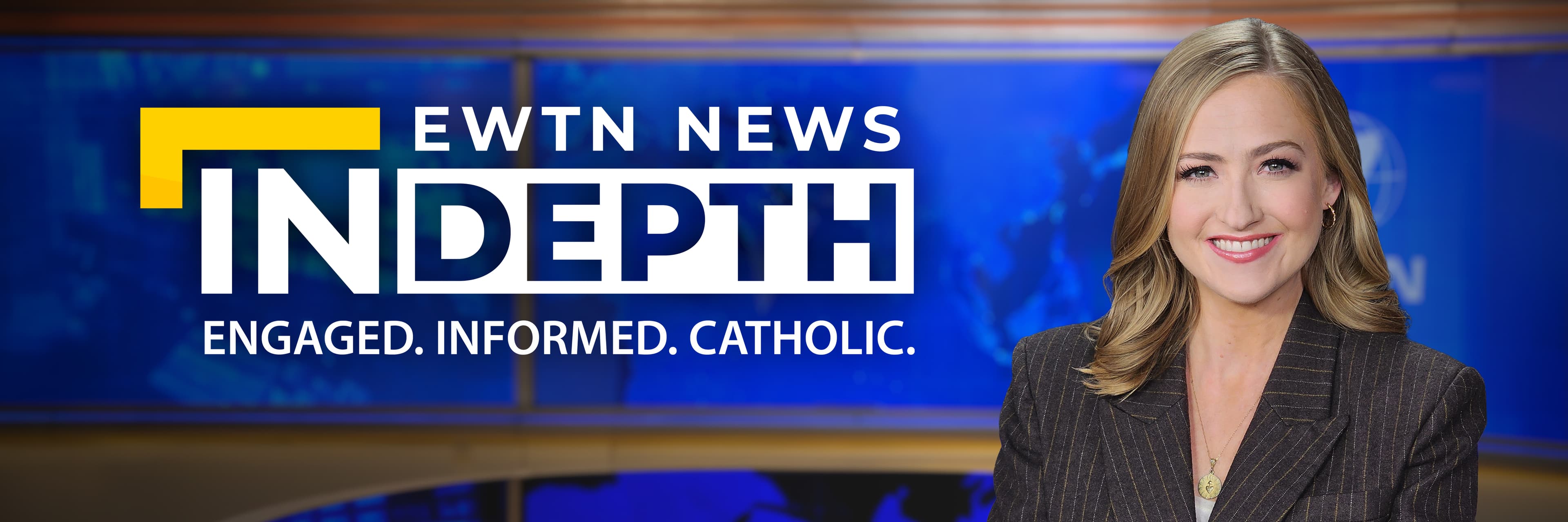 EWTN News in Depth