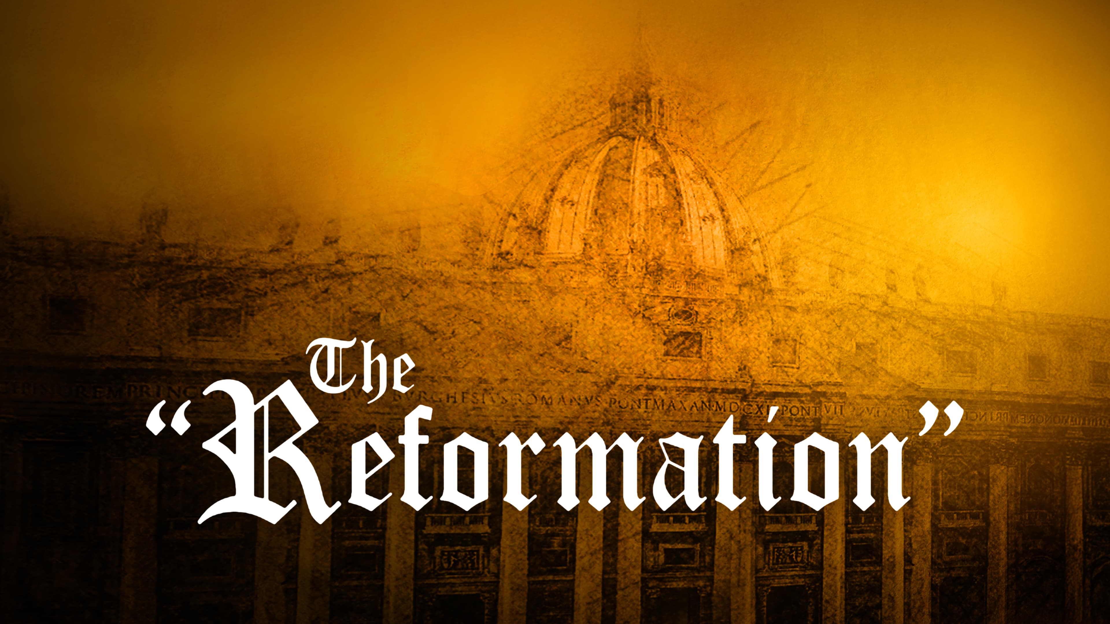 The "Reformation"