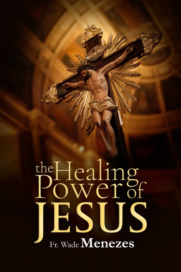 The Healing Power of Jesus