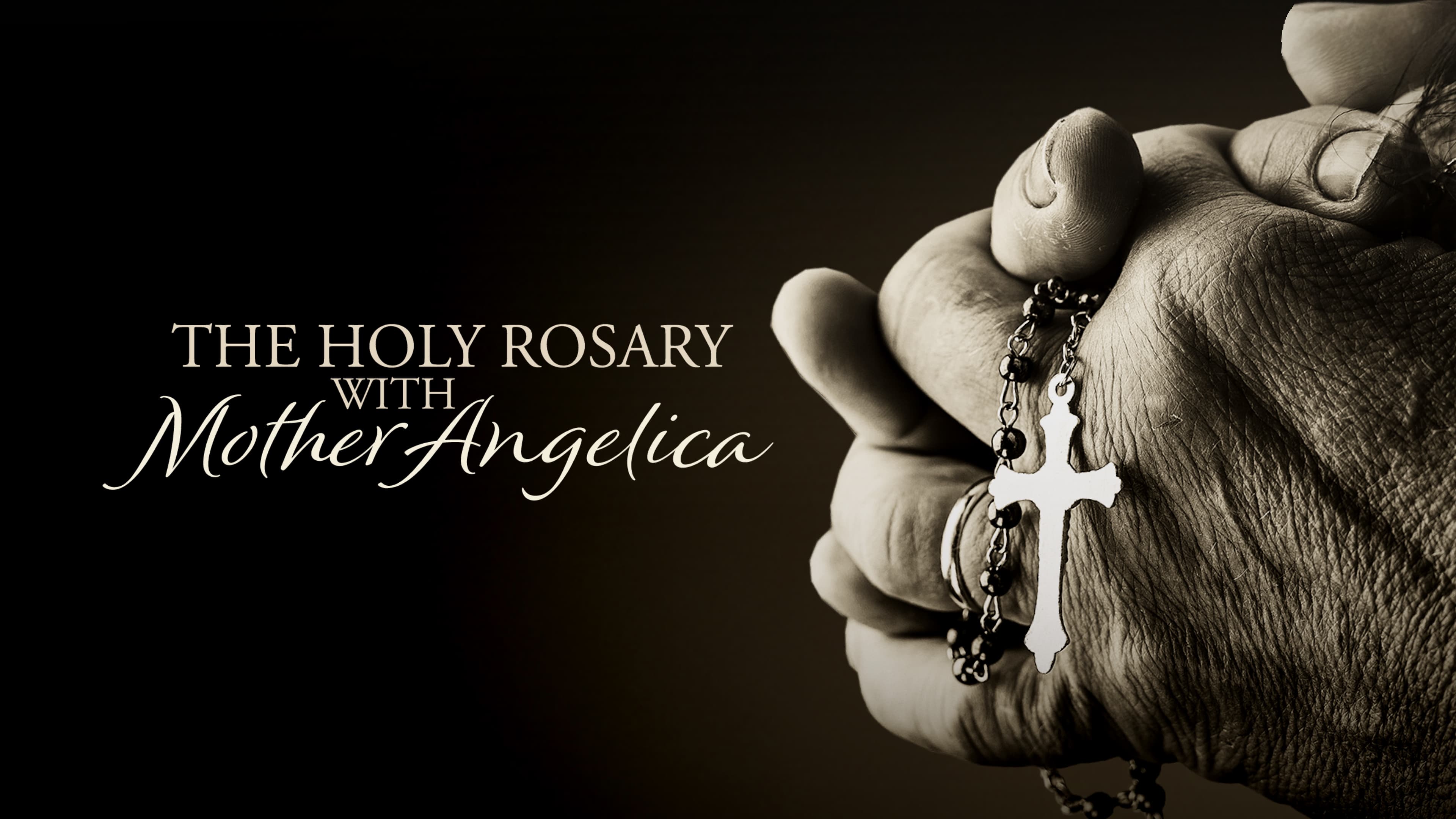 The Holy Rosary With Mother Angelica