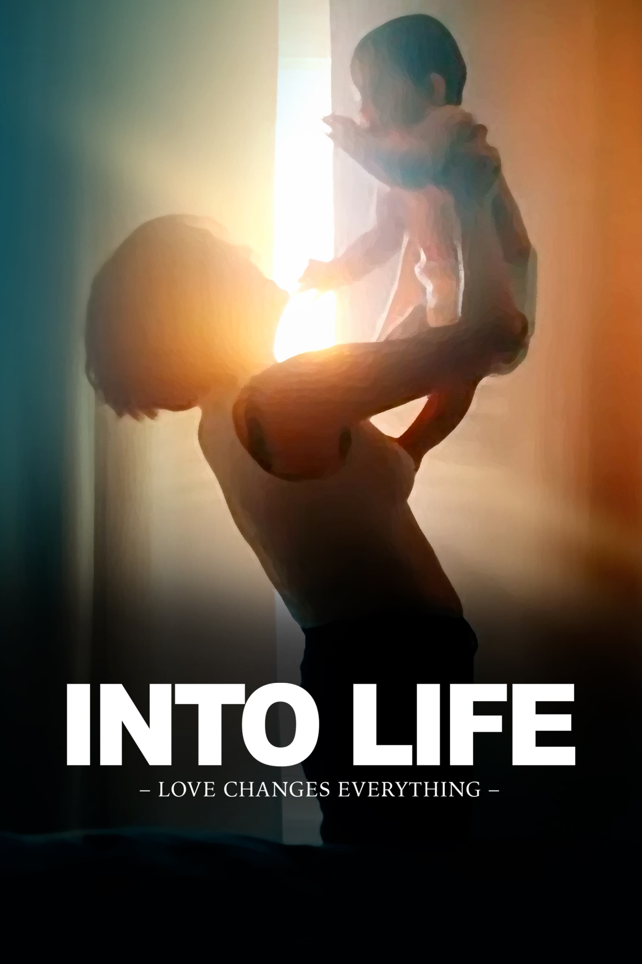 Into Life – Love Changes Everything
