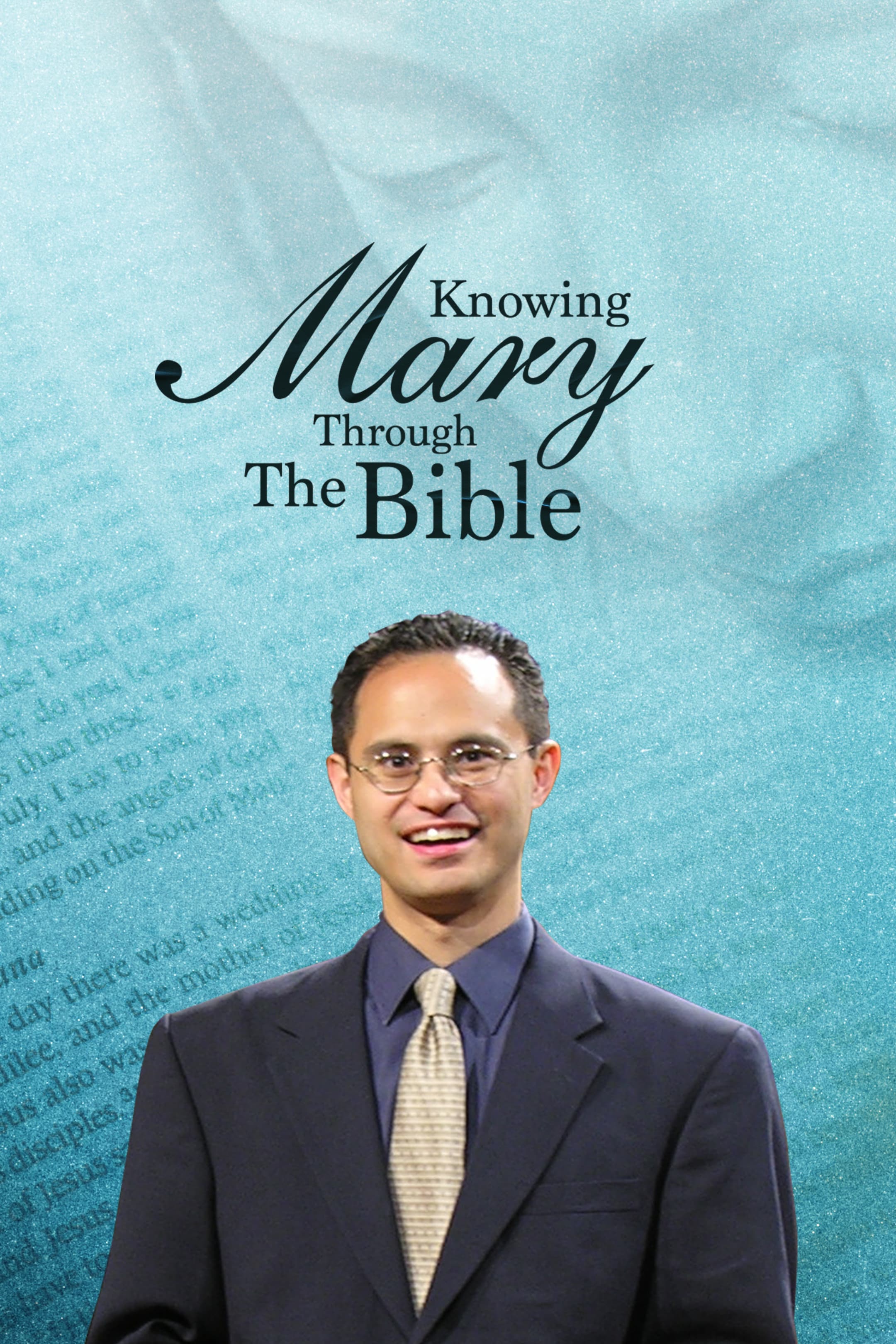Knowing Mary Through the Bible