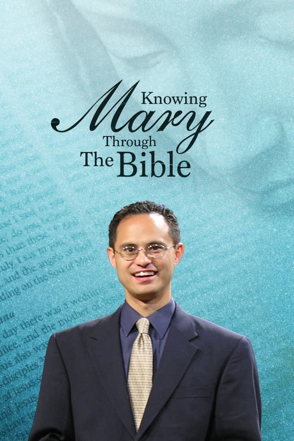 Knowing Mary Through the Bible