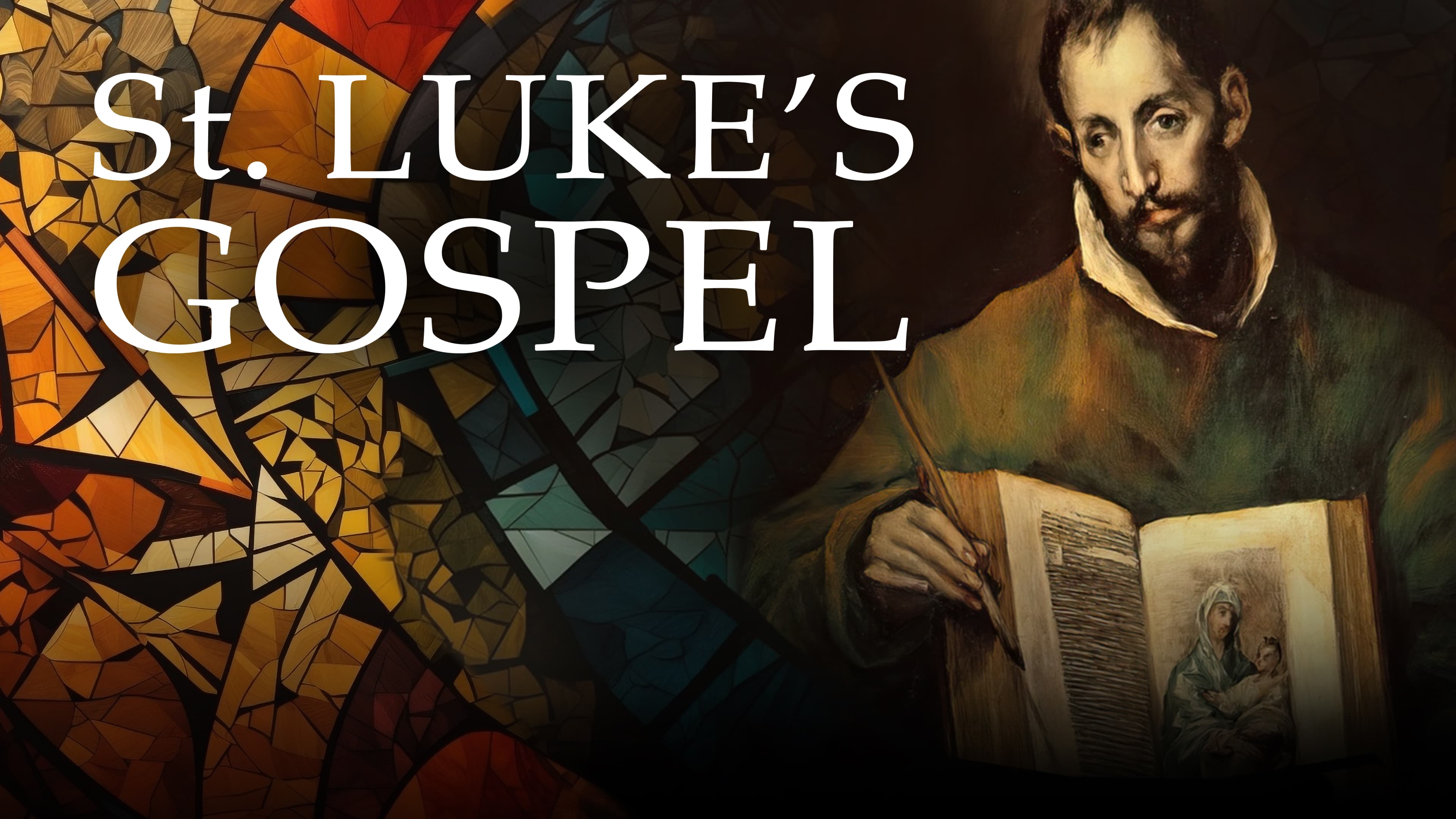 St. Luke's Gospel