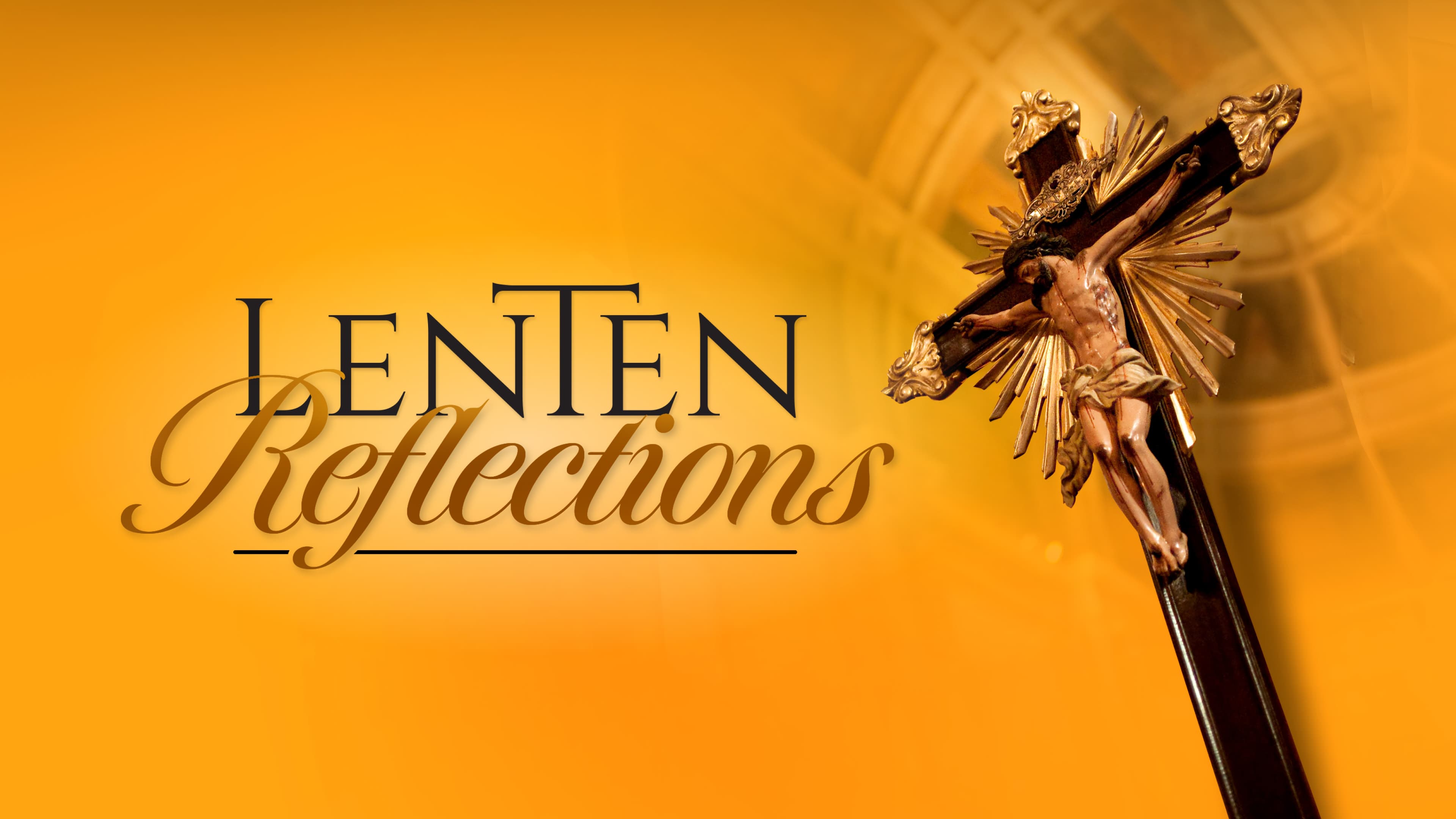 Lenten Reflections