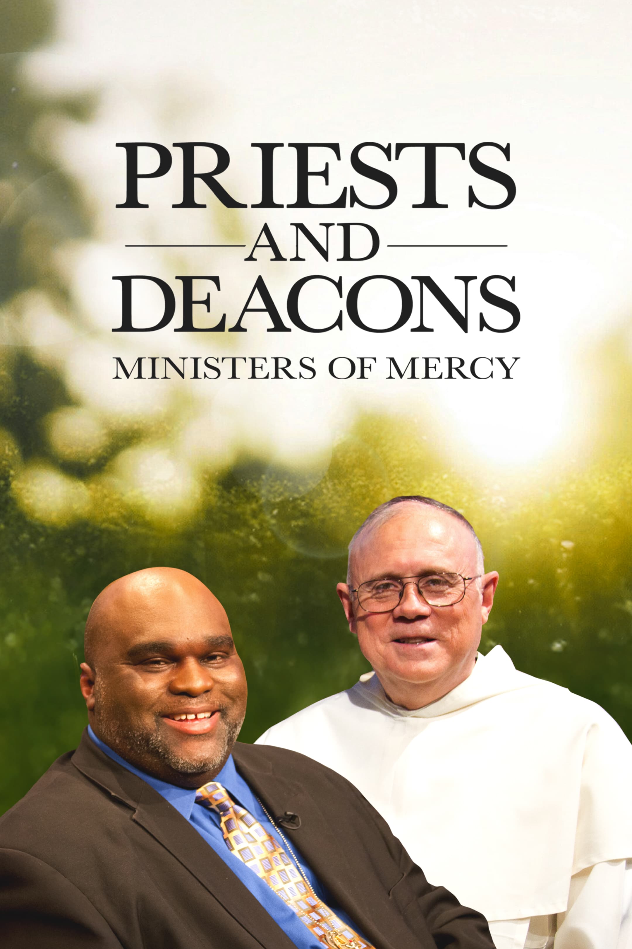Priests and Deacons: Ministers of Mercy