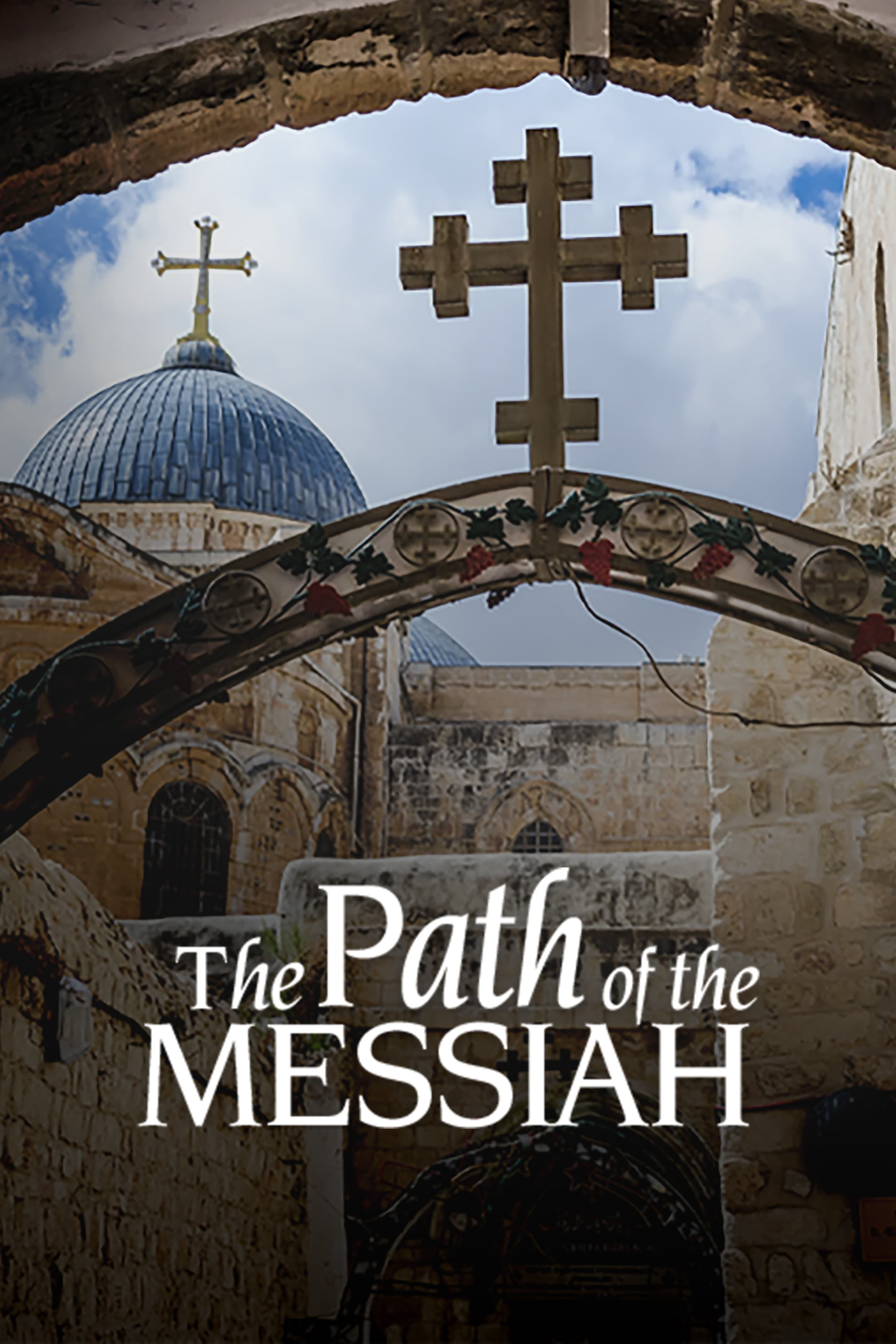 Path of the Messiah