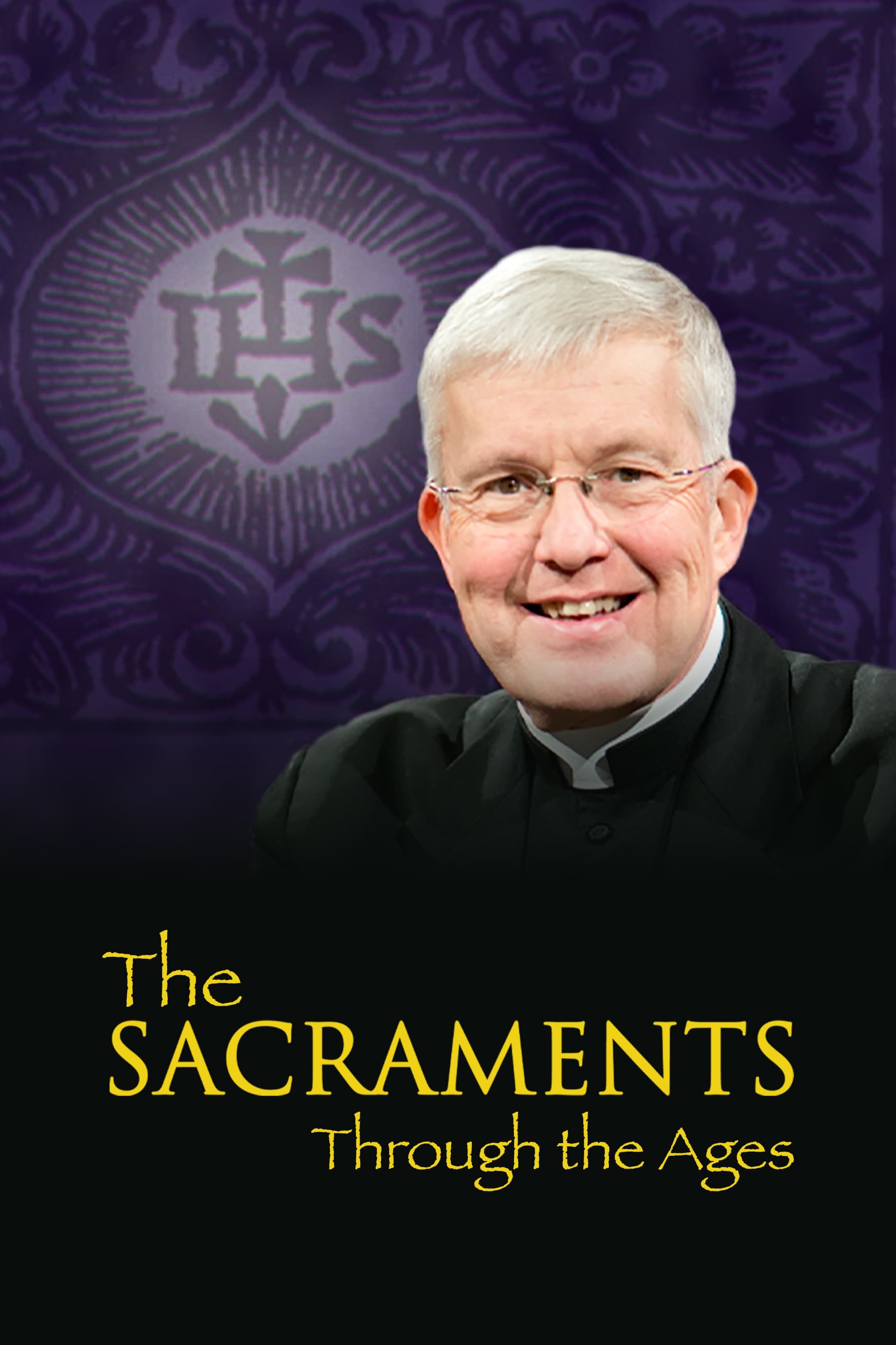 Sacraments Through the Ages