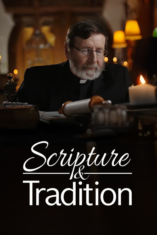 Scripture and Tradition With Fr. Mitch Pacwa