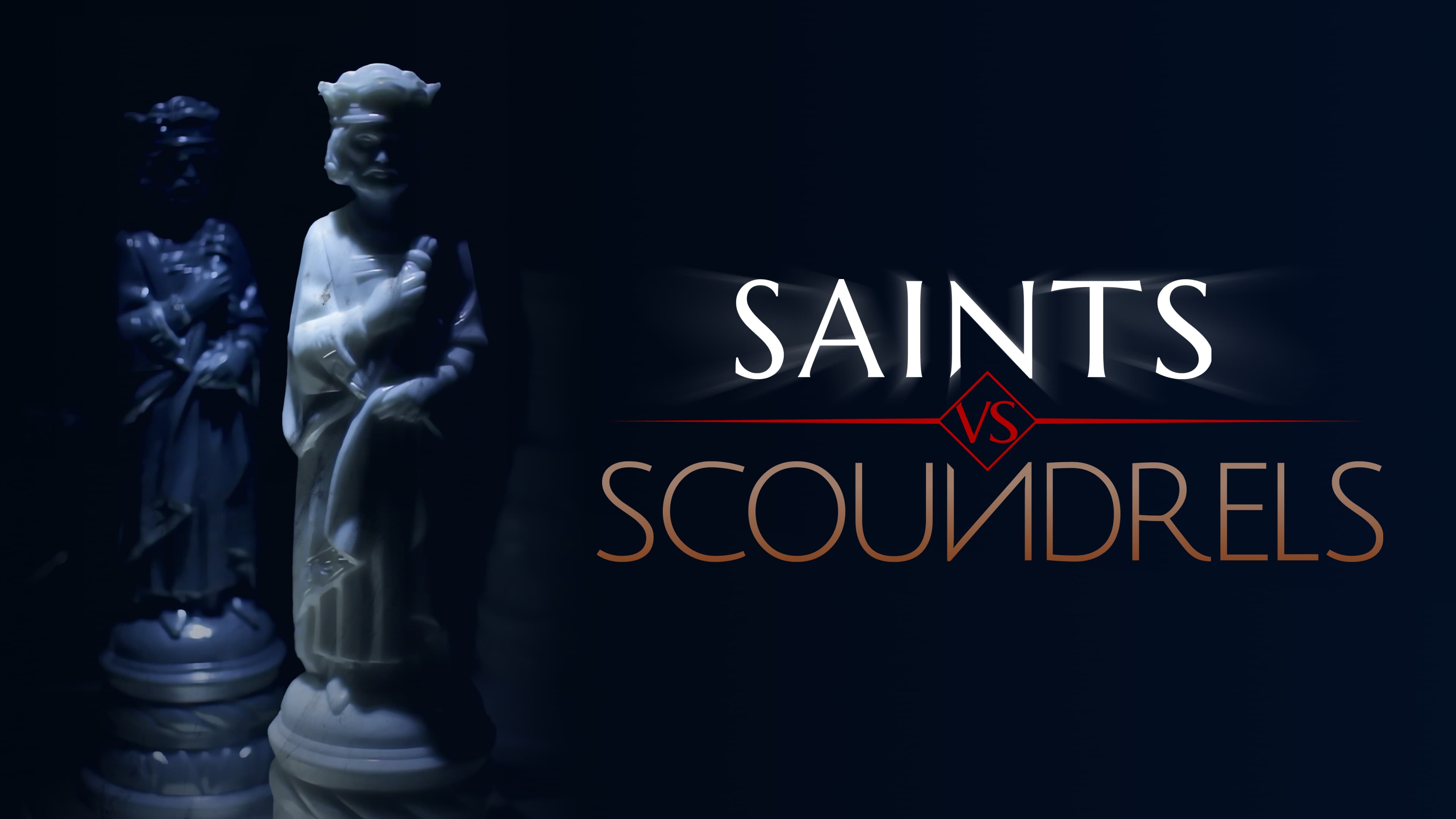 Saints Vs. Scoundrels
