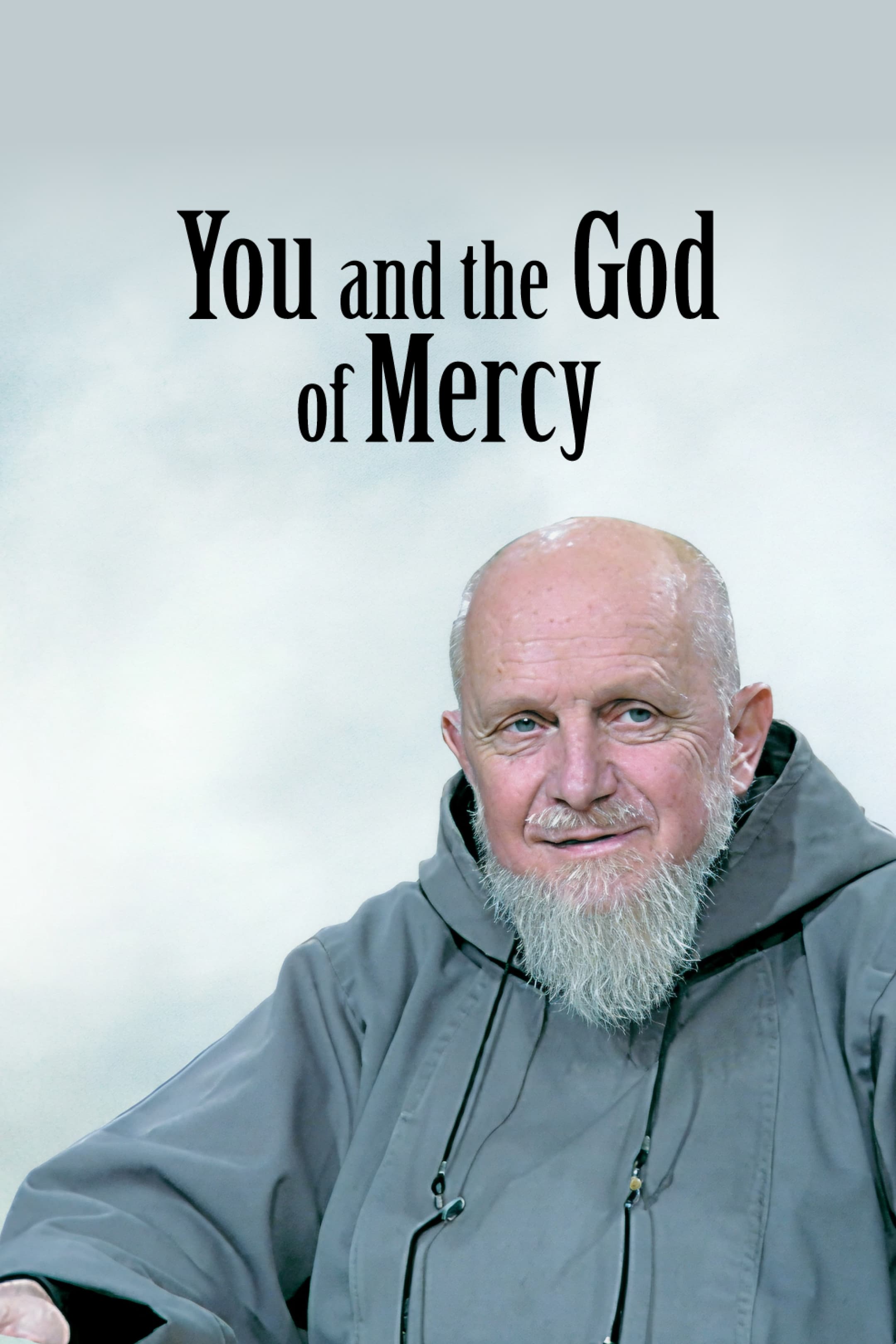 You and the God of Mercy