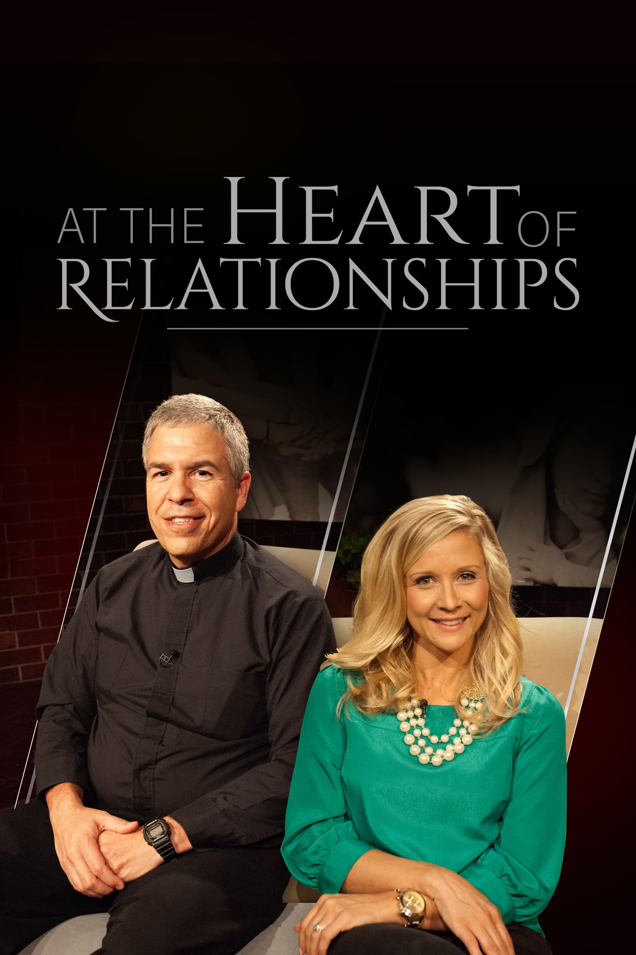 At the Heart of Relationships