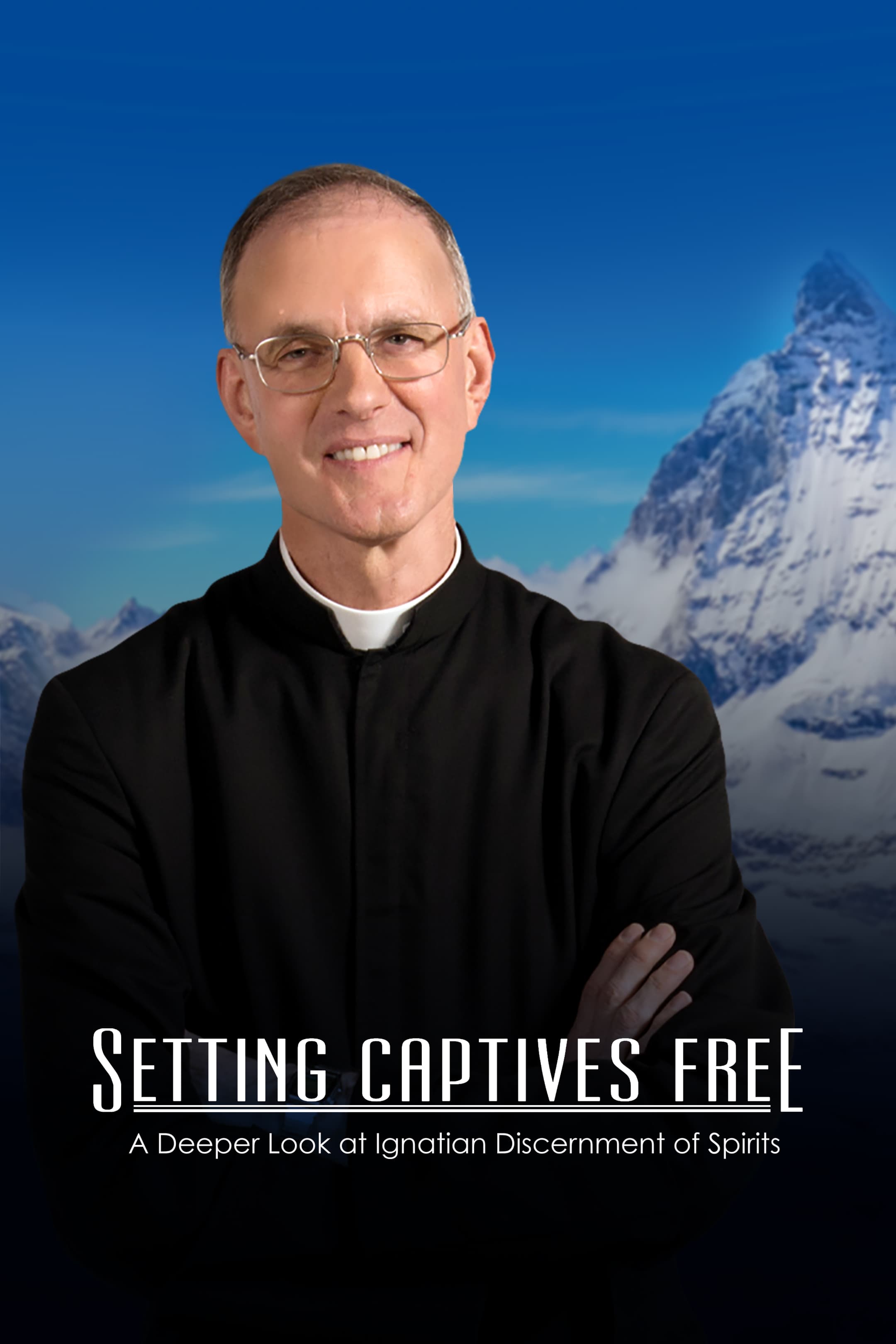 Setting Captives Free: A Deeper Look at Ignatian Discernment of Spirits