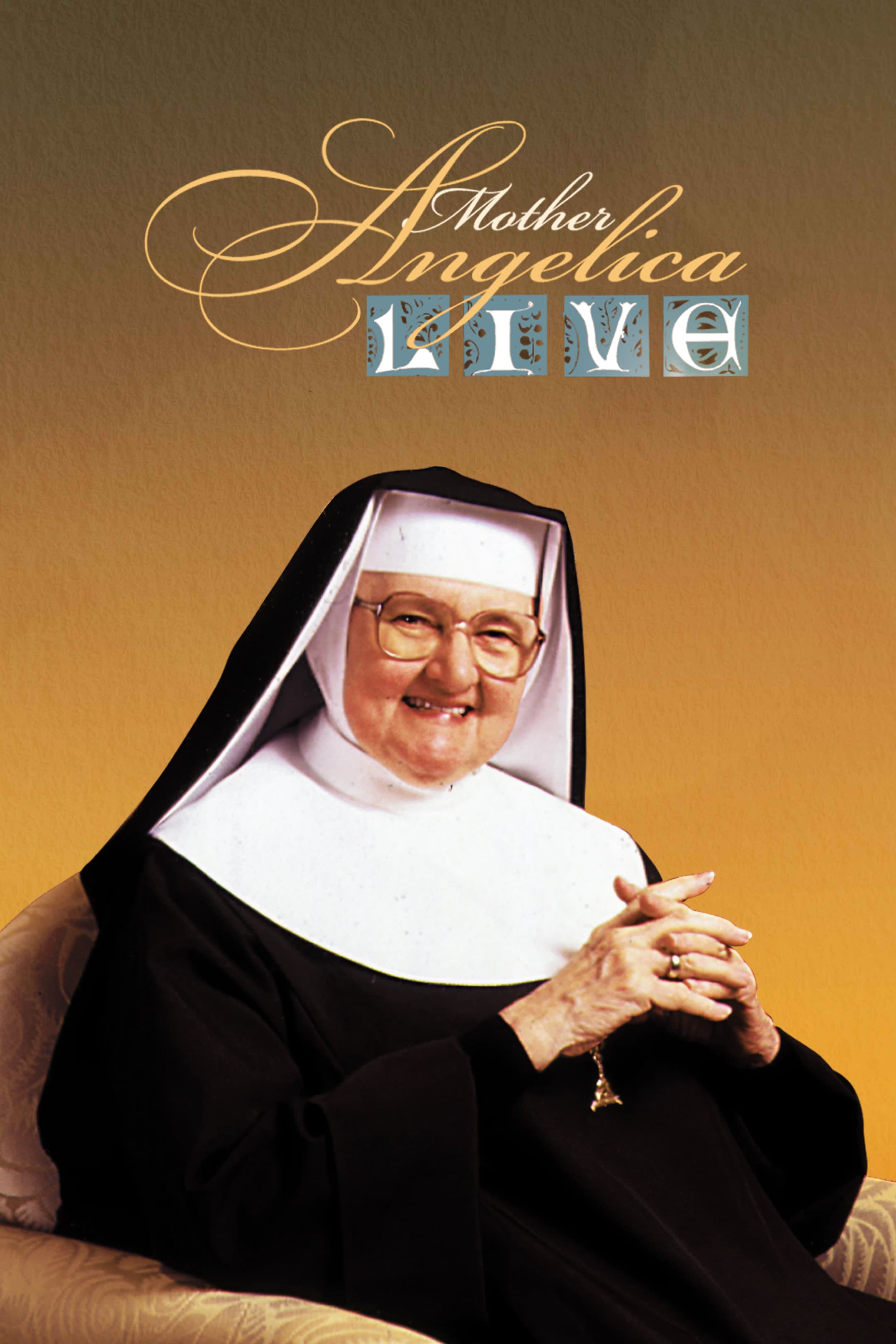 Mother Angelica Live Classics