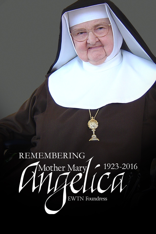 Remembering Mother Angelica