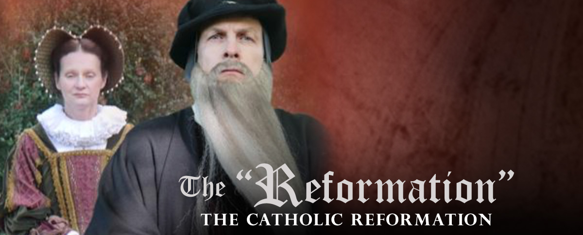 Episode Eleven: The Catholic Reformation