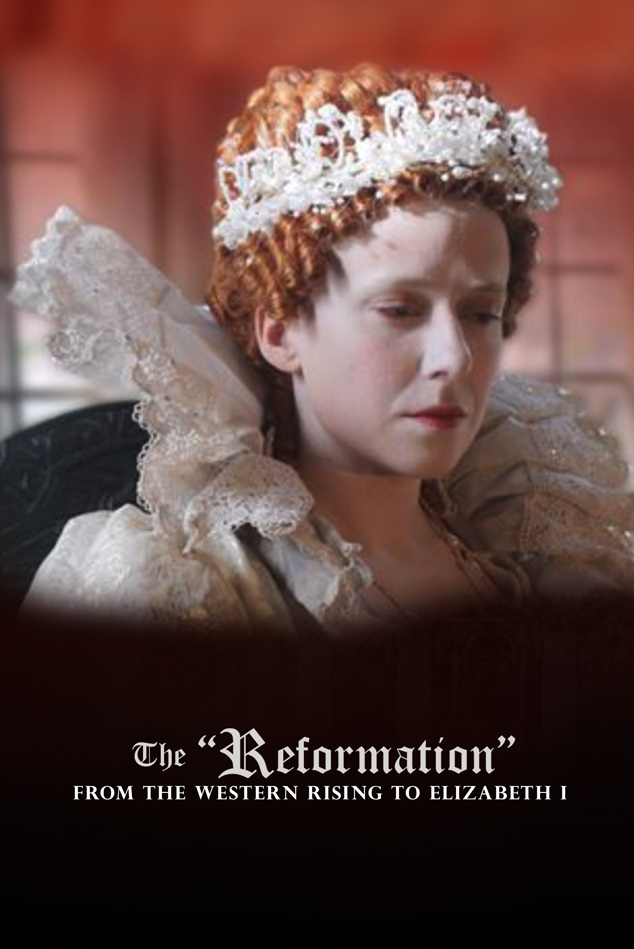 Episode Ten: From the Western Rising to Elizabeth I