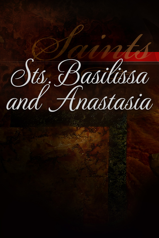 Sts. Basilissa and Anastasia