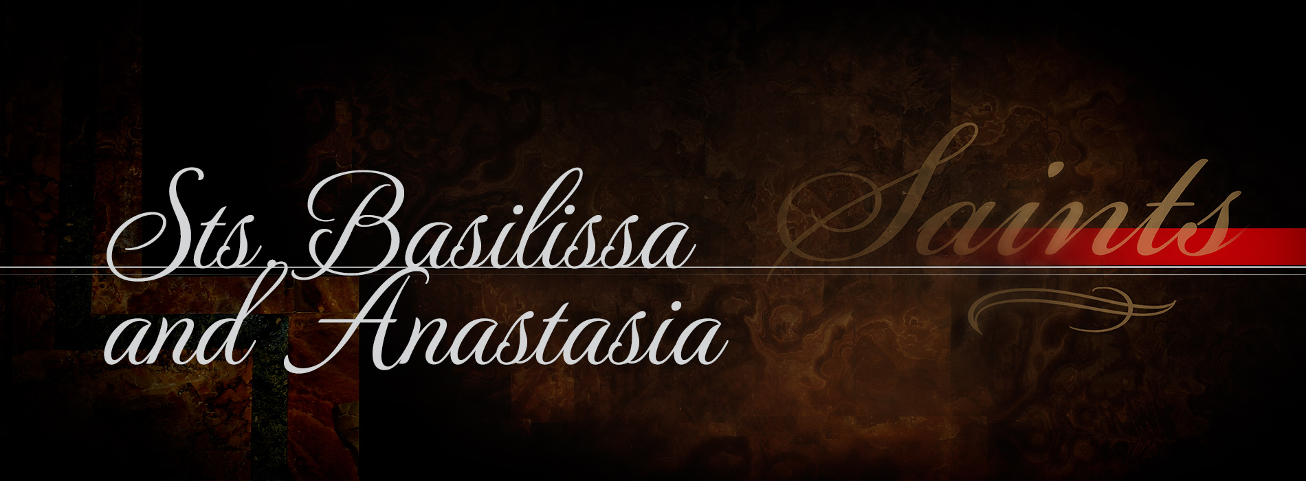 Sts. Basilissa and Anastasia