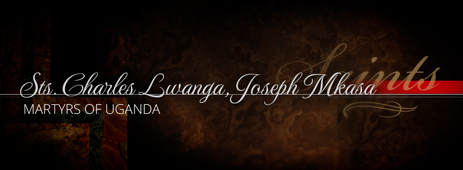 Sts. Charles Lwanga, Joseph Mkasa, Martyrs of Uganda
