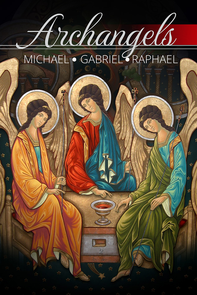 St. Michael, St. Gabriel, & St. Raphael