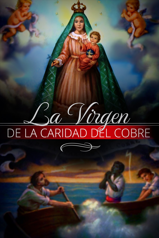 La Virgen de la Caridad del Cobre - 8 de septiembre - Cuba